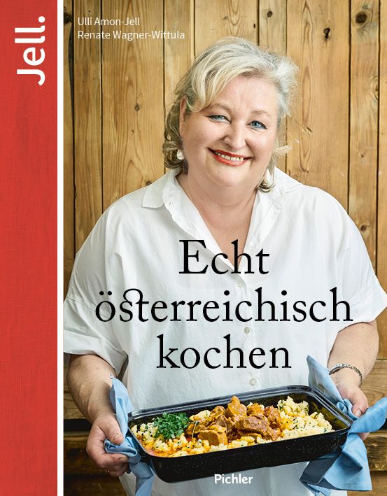 Buchcover mit Titel "Echt österreichisch kochen". Frau hält Gericht in schwarzer Schale. Autorinnen: Ulli Amon-Jell, Renate Wagner-Wittula.