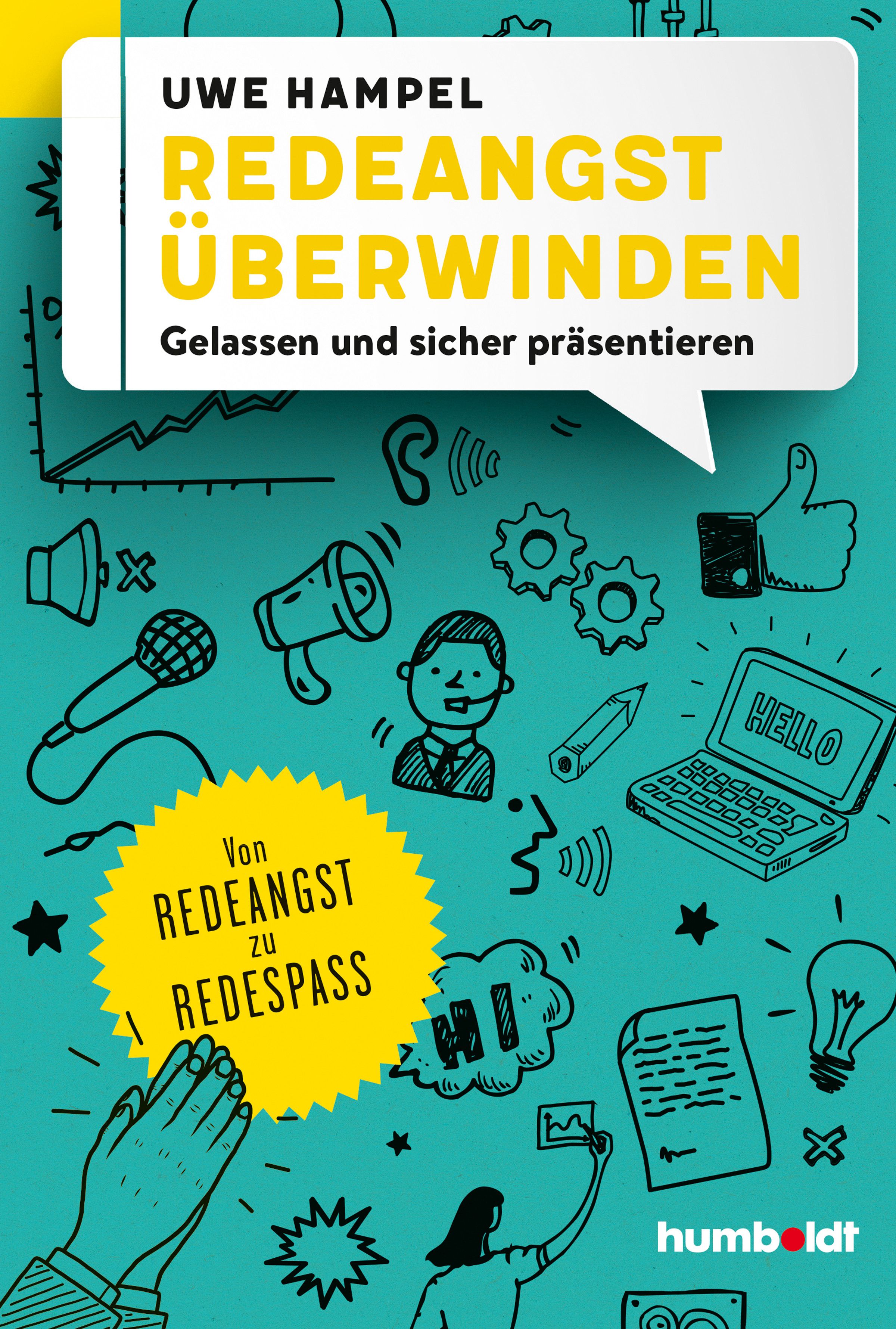 Buchcover mit Titel "Redeangst überwinden". Autor: Uwe Hampel. Illustrationen von Mikrofon, Laptop, Sprechblasen. Verlag: humboldt.