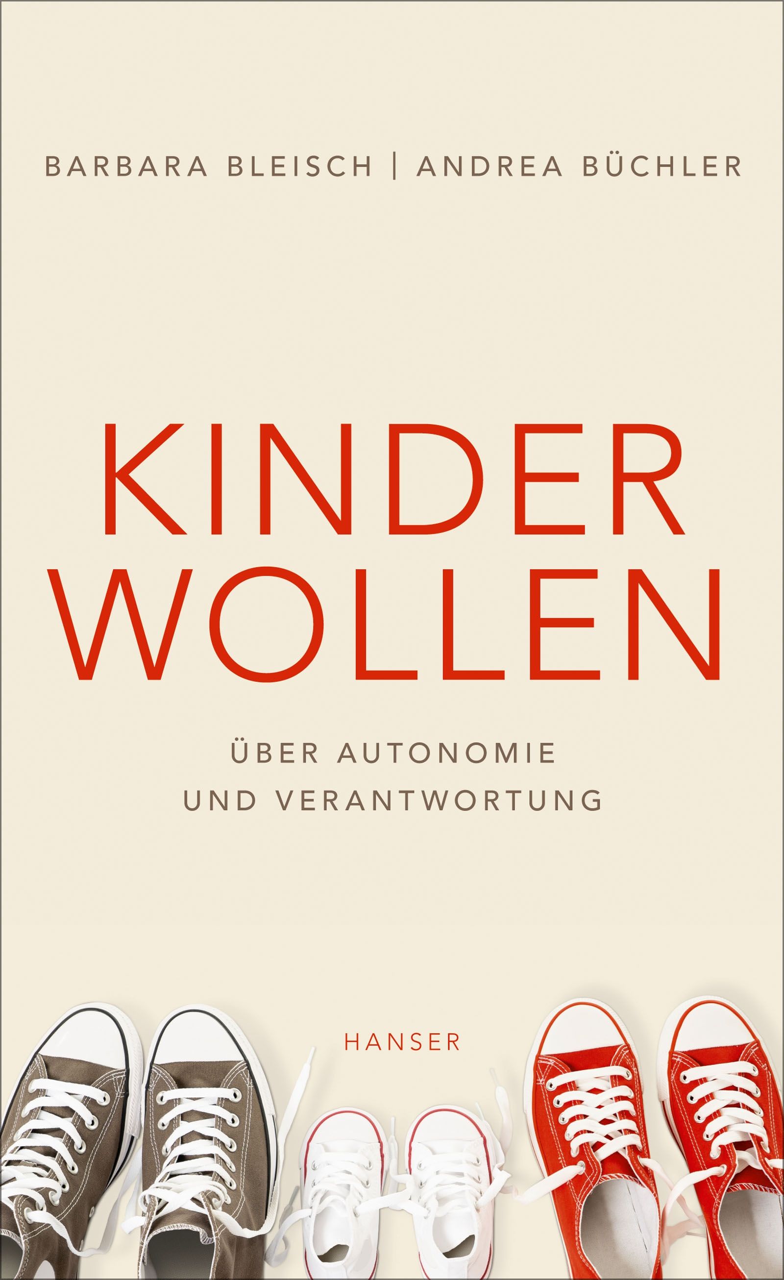 Buchcover mit Titel „Kinder wollen“. Autoren: Barbara Bleisch, Andrea Bühler. Darunter Schuhe in verschiedenen Größen.