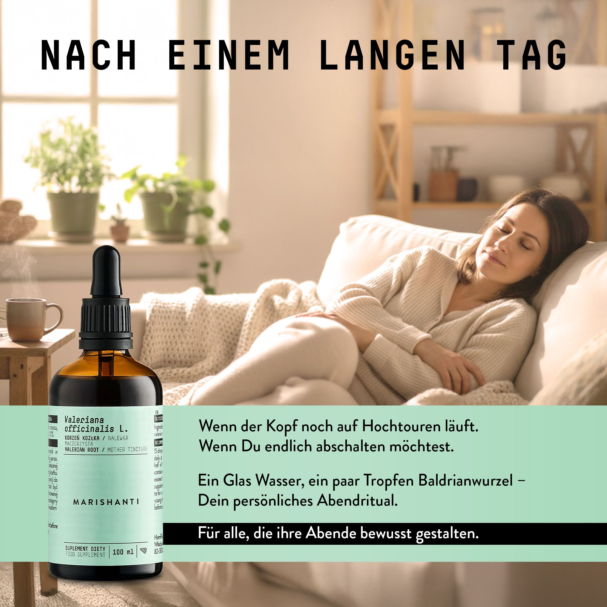 Braune Flasche mit Tropfer. Aufschrift: Marishanti, Baldrianwurzel Extrakt. Frau liegt entspannt auf Sofa.