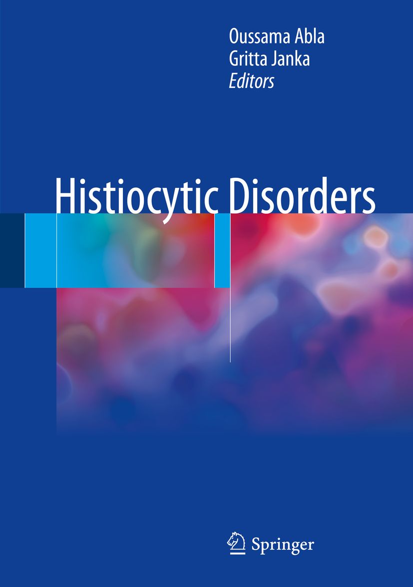 Buchcover mit dem Titel "Histiozytäre Erkrankungen". Autoren: Oussama Abla, Gritta Janka. Verlag: Springer.