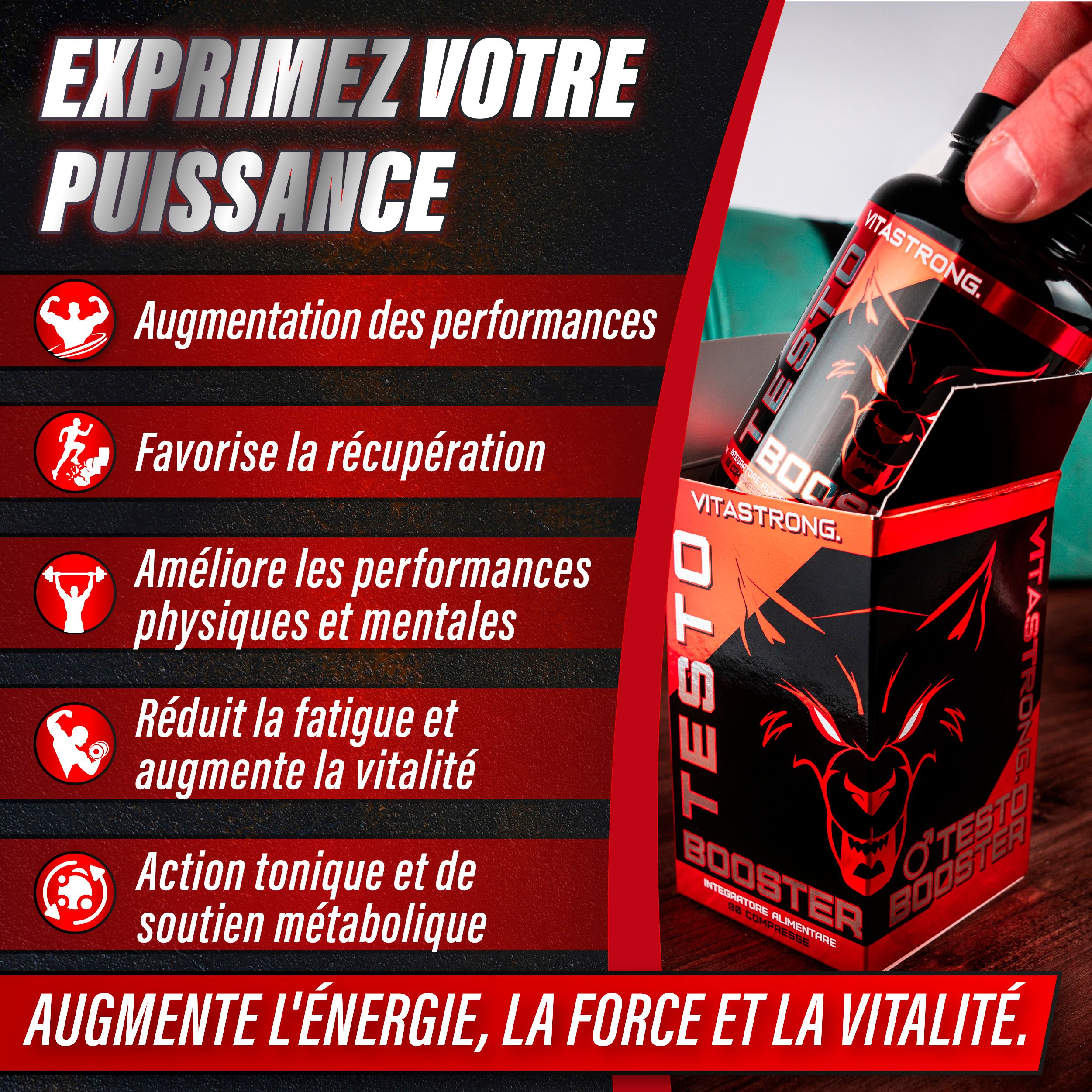Boîte et flacon Vitastrong Testobooster. Main tenant la boîte. Texte : Exprimez votre puissance. Augmente l'énergie, la force et la vitalité.