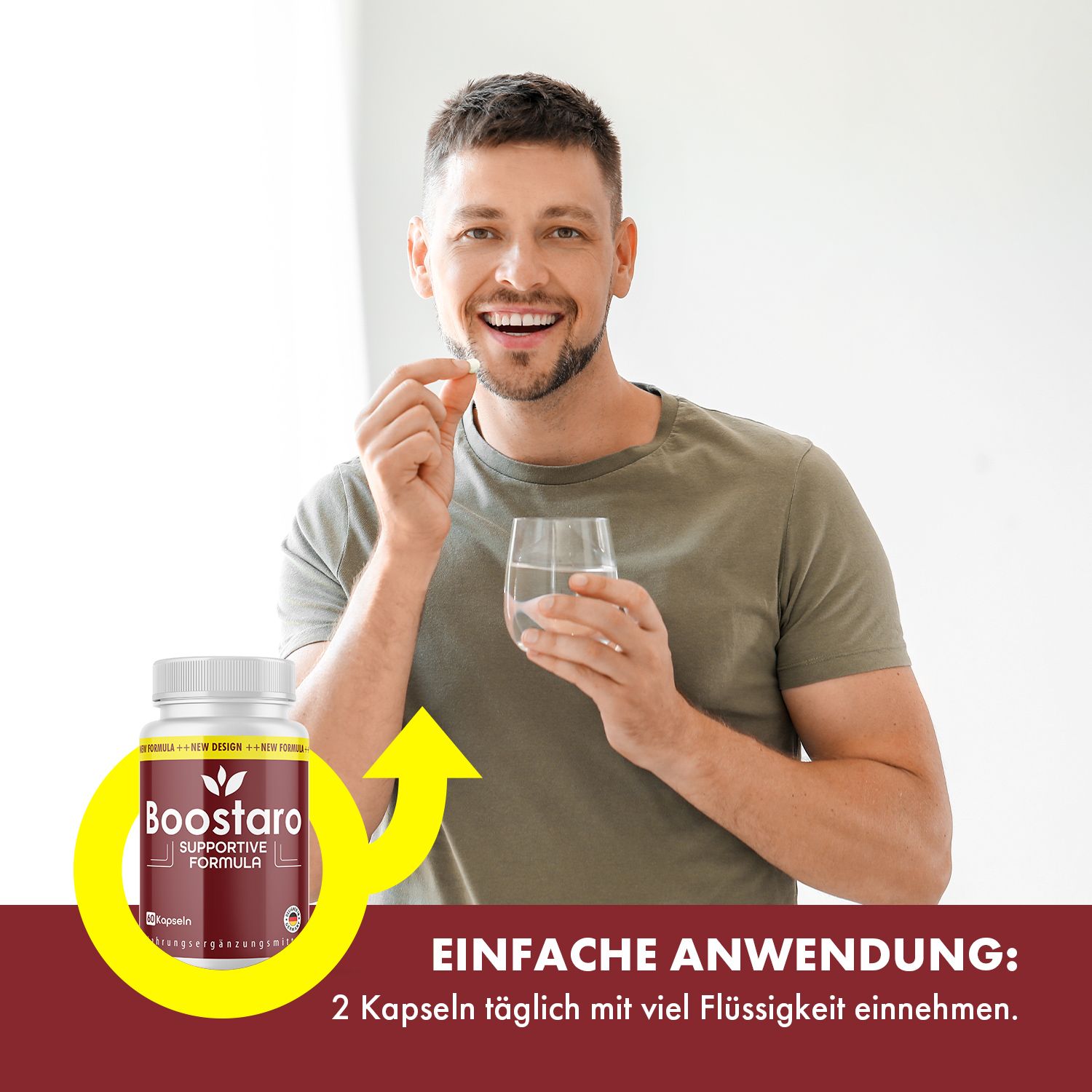 Mann nimmt Kapsel mit Glas Wasser. Dose Boostaro im Vordergrund. Text: Einfache Anwendung.