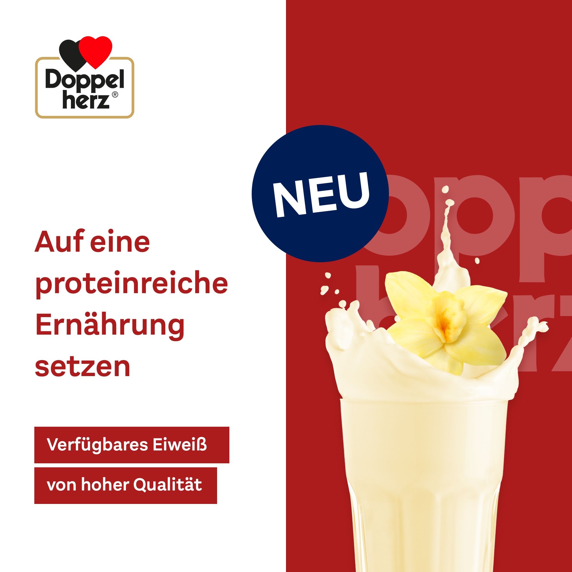 Glas mit Milchshake und Blüte. Text: Auf eine proteinreiche Ernährung setzen. Verfügbares Eiweiß von hoher Qualität. Logo.