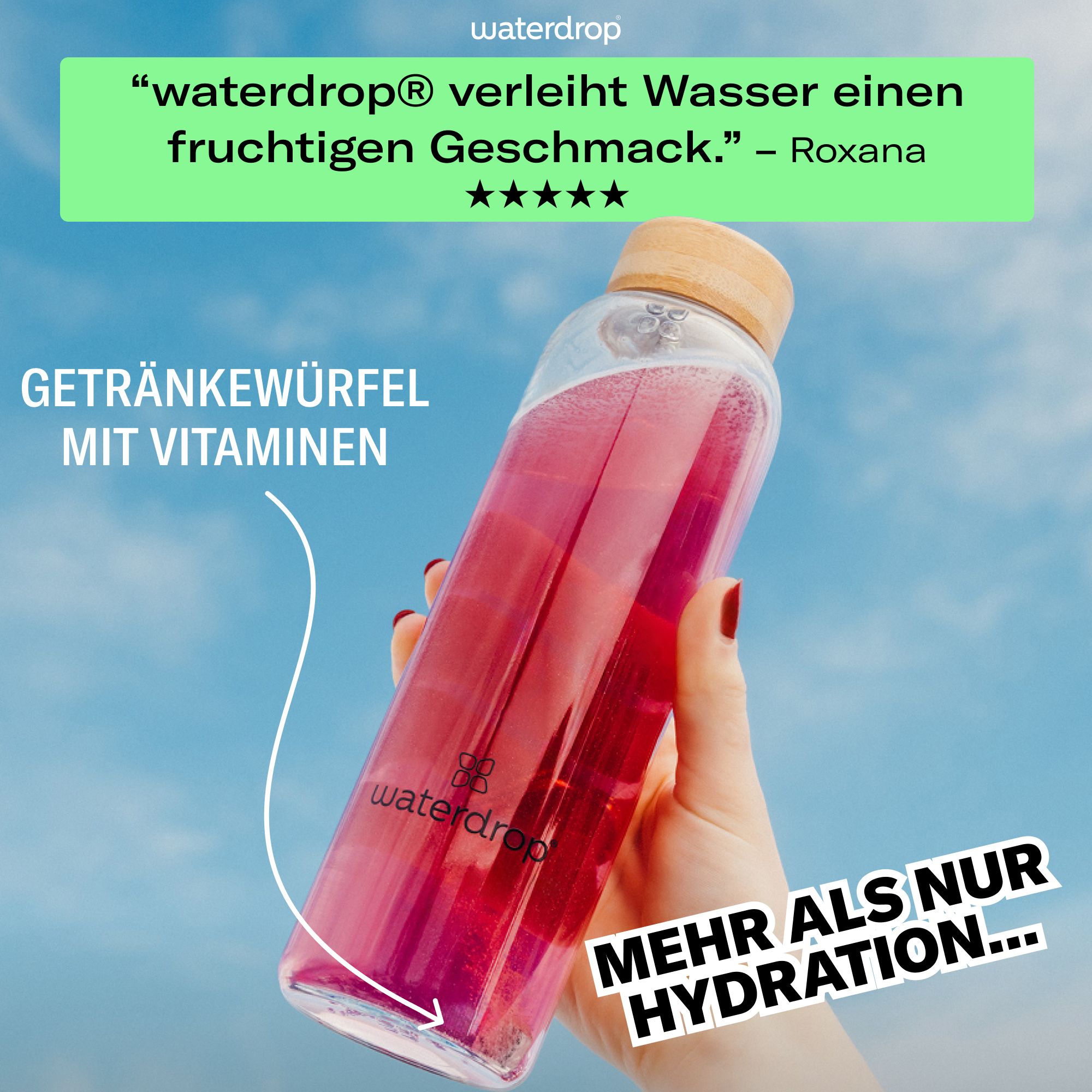 Frau hält Wasserflasche mit pinkem Getränk. Aufdruck waterdrop®. Text: Getränkewürfel mit Vitaminen, Mehr als nur Hydration. Zitat: verleiht Wasser einen fruchtigen Geschmack.