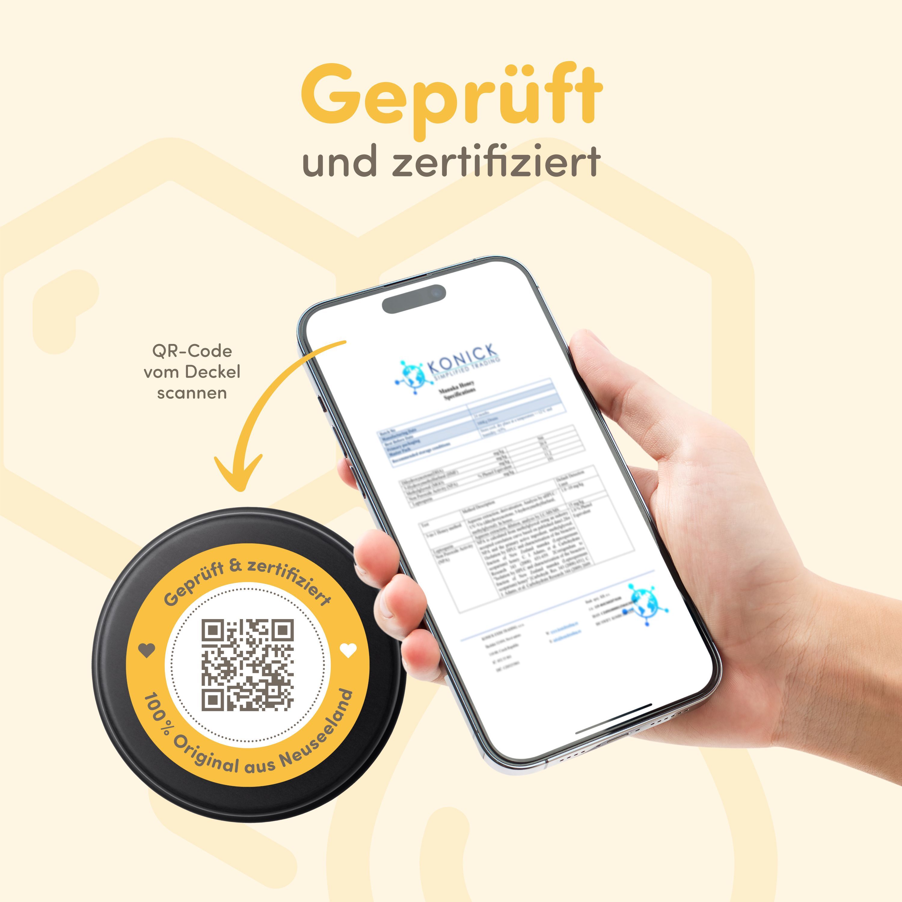 Smartphone mit QR-Code vom Deckel. Zertifizierungs-Logo. Text: Geprüft und zertifiziert. 100% Original aus Neuseeland.