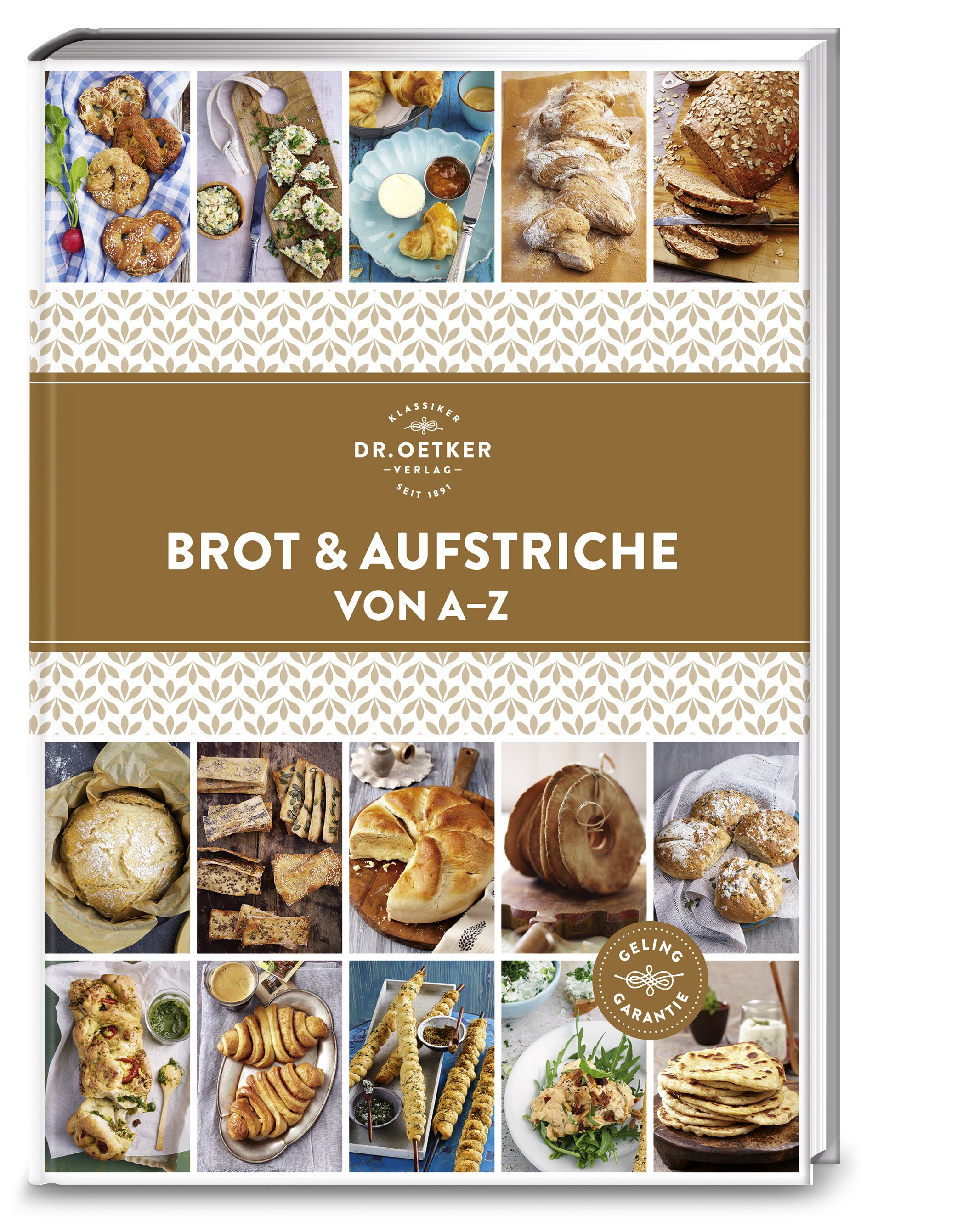 Buch "Brot & Aufstriche von A-Z" von Dr. Oetker. Hardcover mit Fotos von Brot und Aufstrichen. Mit "Geling Garantie" Siegel.