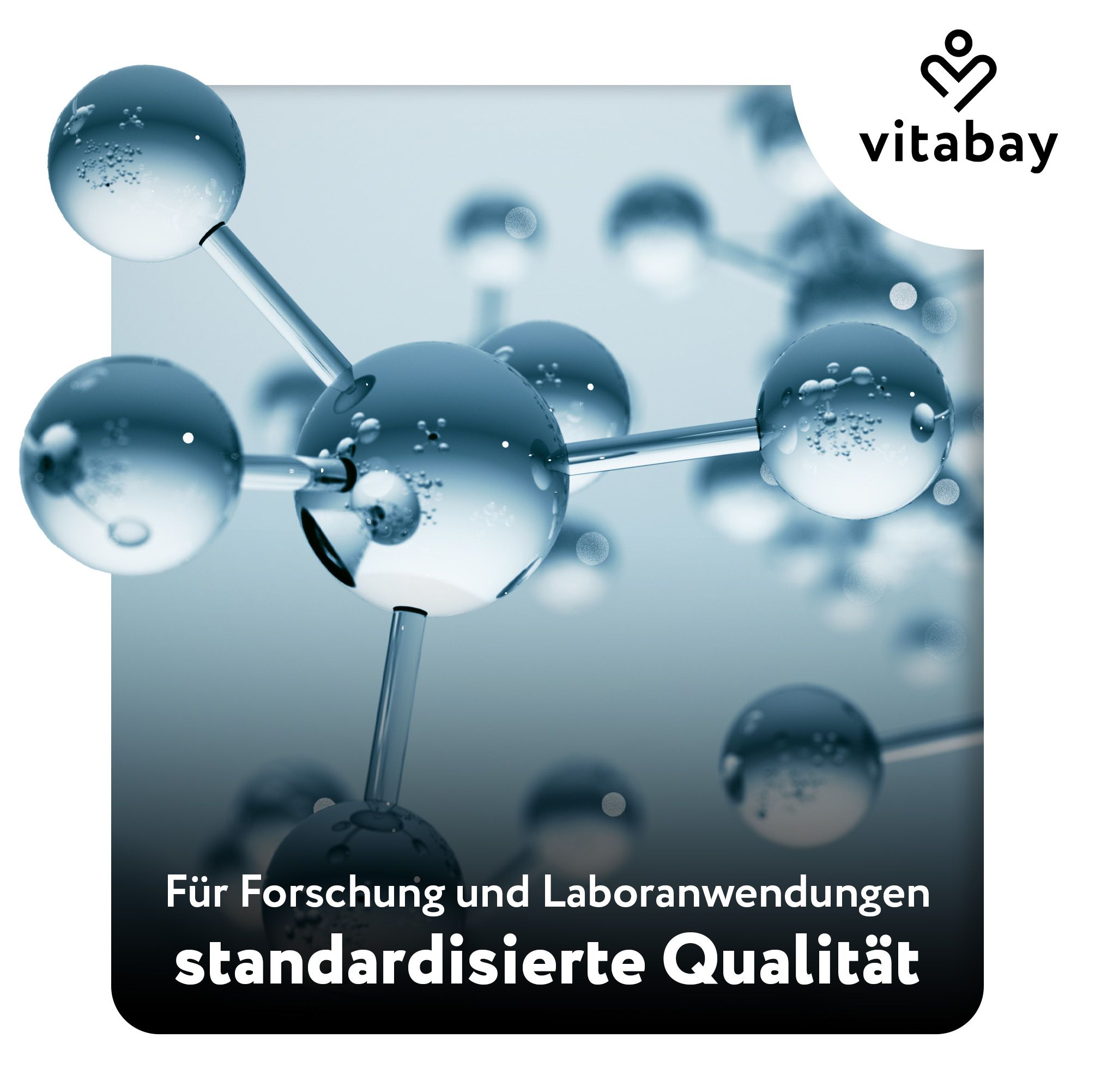 Molekülmodell. Text: Für Forschung und Laboranwendungen standardisierte Qualität. Vitabay-Logo.