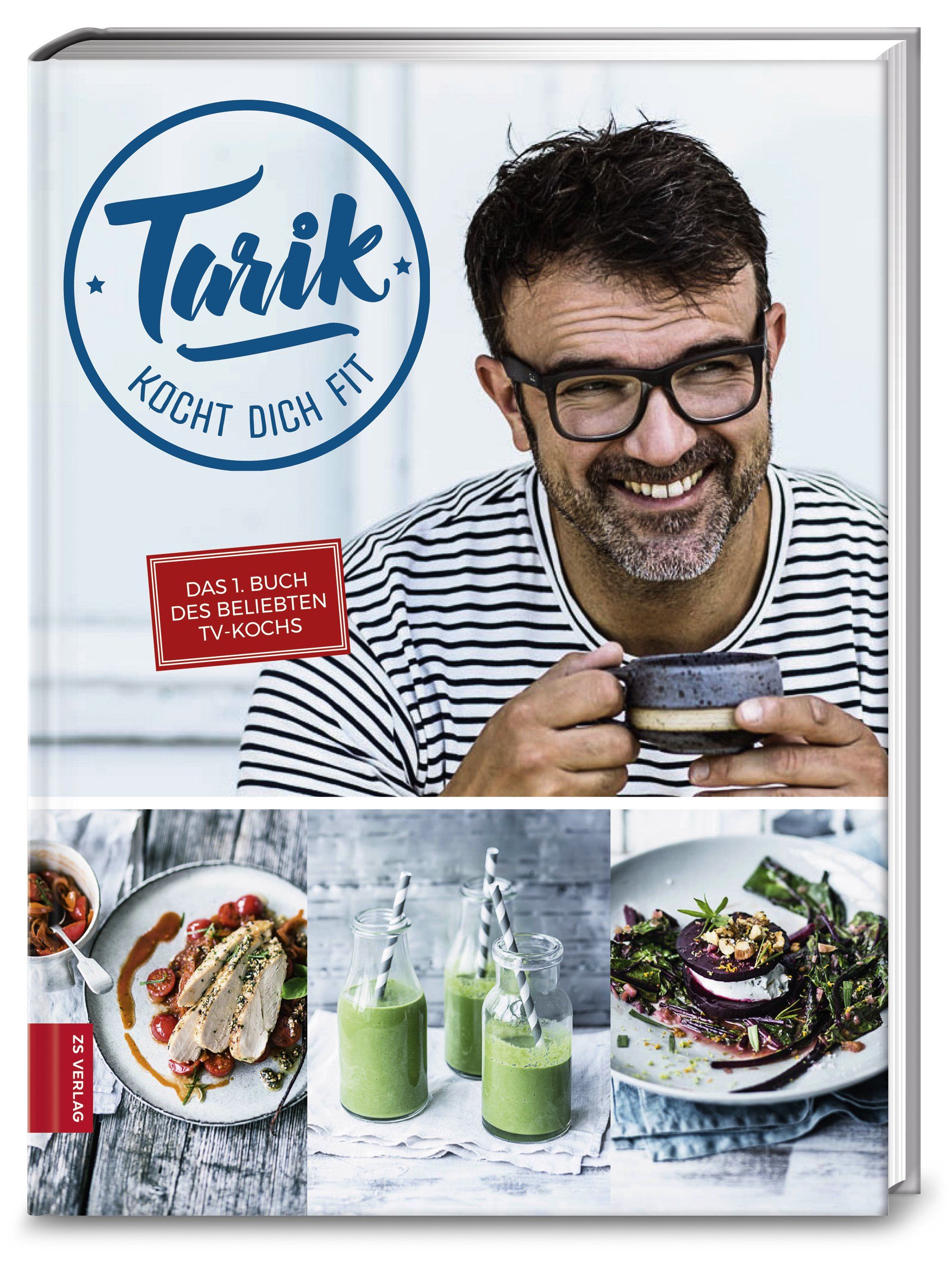 Buchcover mit dem Titel "Tarik kocht dich fit". Abgebildet ist Tarik, ein Mann mit Brille, der lächelt. Darunter Fotos von Gerichten und Getränken.