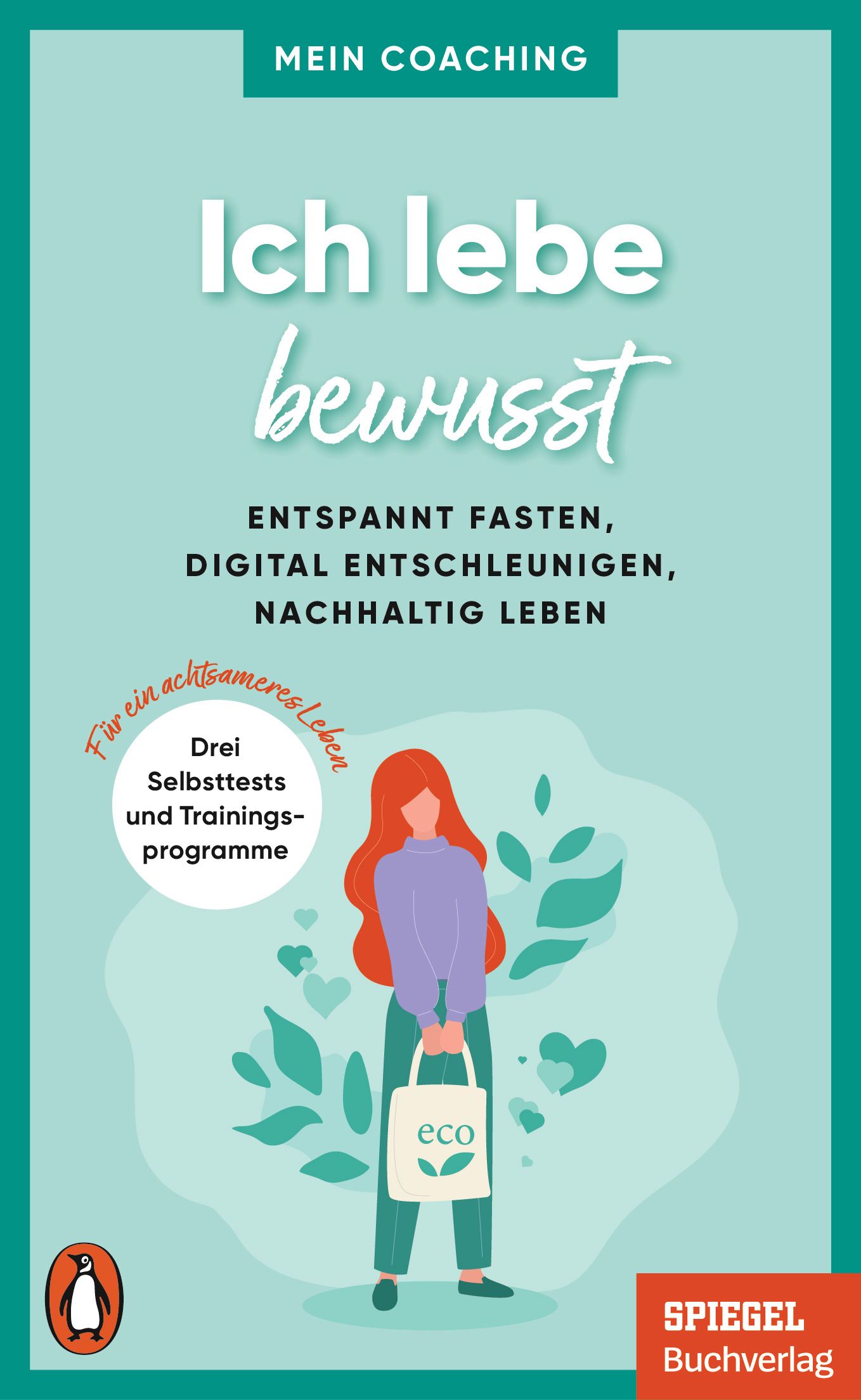 Buchcover mit Titel "Ich lebe bewusst". Frau mit Tasche, Text über Fasten, Entschleunigung und nachhaltiges Leben.