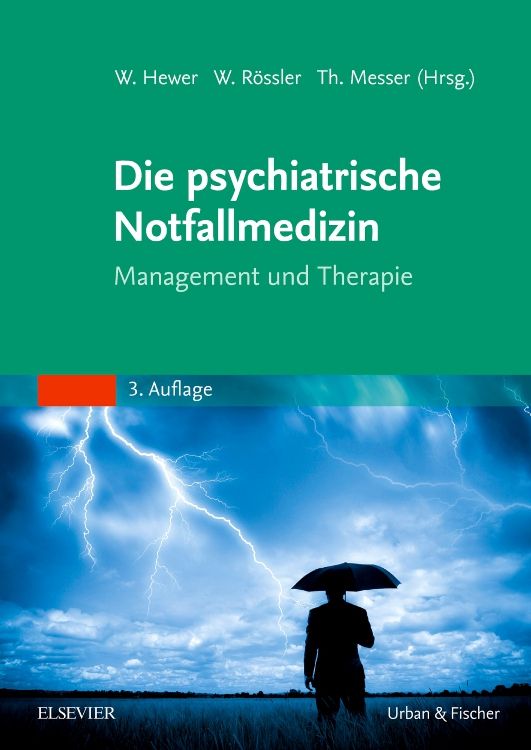 Buchcover: "Die psychiatrische Notfallmedizin". Titel in Weiß auf grünem Hintergrund. Autorennamen oben. 3. Auflage. Verlag Elsevier.