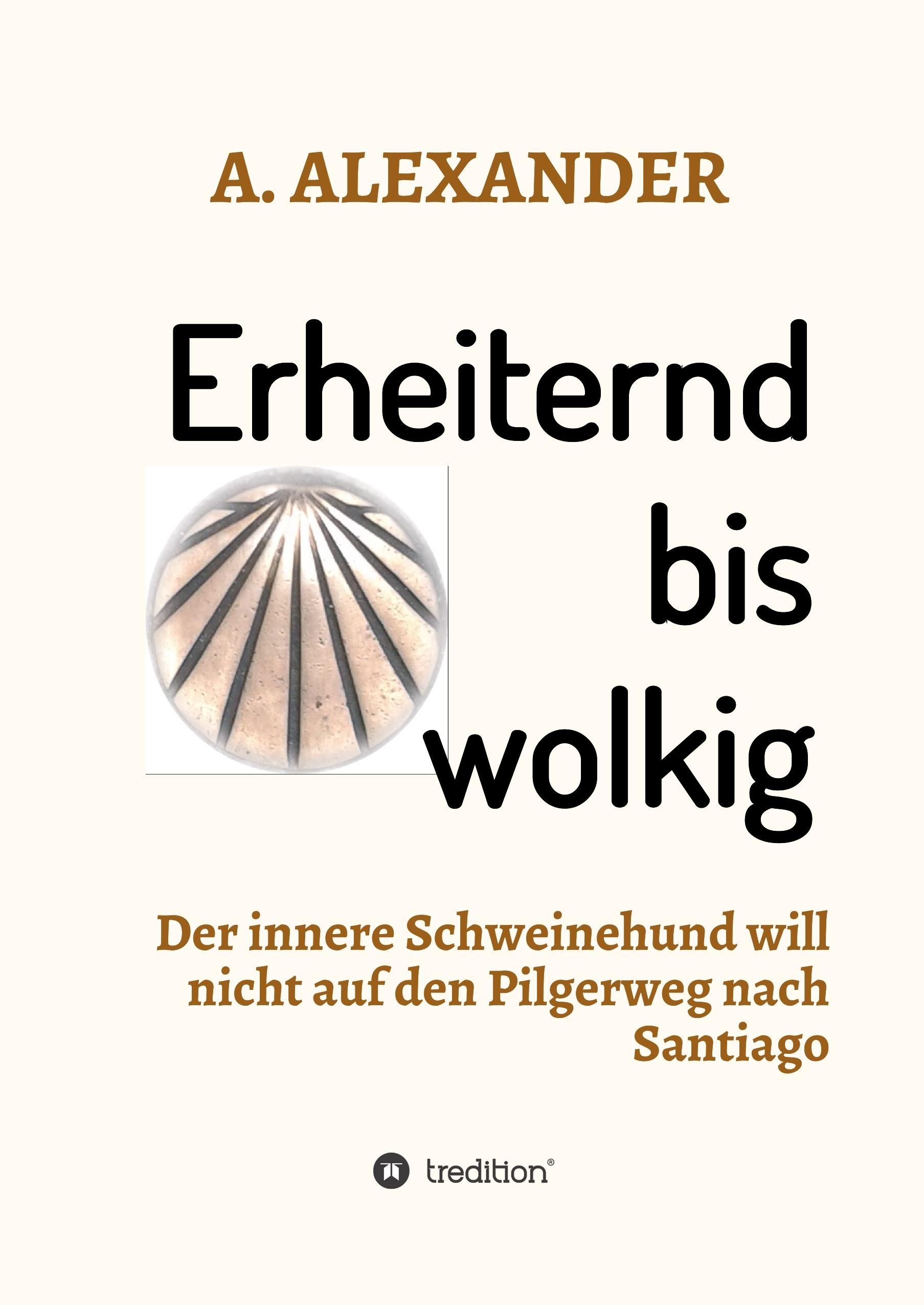 Buchcover mit Titel "Erheiternd bis wolkig". Autor: A. Alexander. Logo von tredition. Muschel-Illustration.