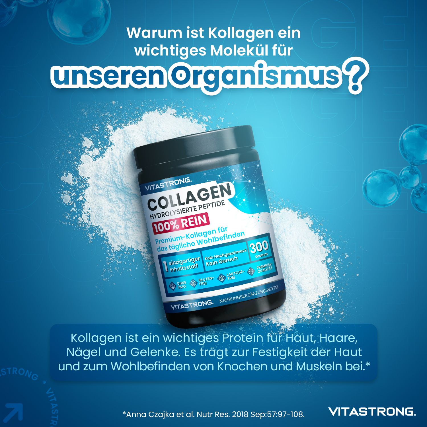 Dose Vitastrong Kollagen. 100% rein. Auf weißem Pulver. Text: Collagen, Peptide, 100% rein, 300g. Für das tägliche Wohlbefinden.