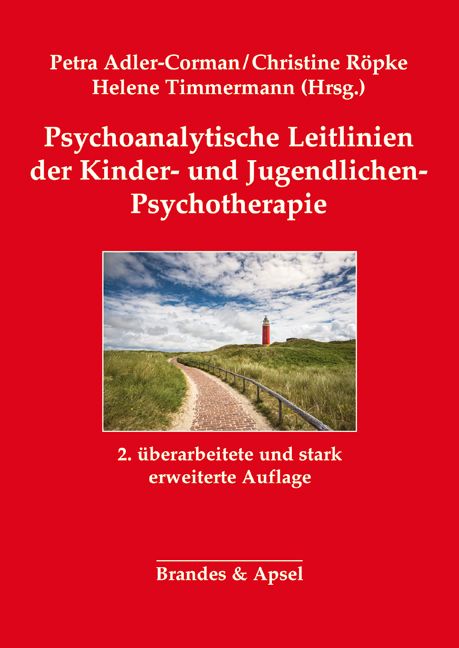 Psychoanalytische Leitlinien der Kinder- und Jugendlichen-Psychotherapie