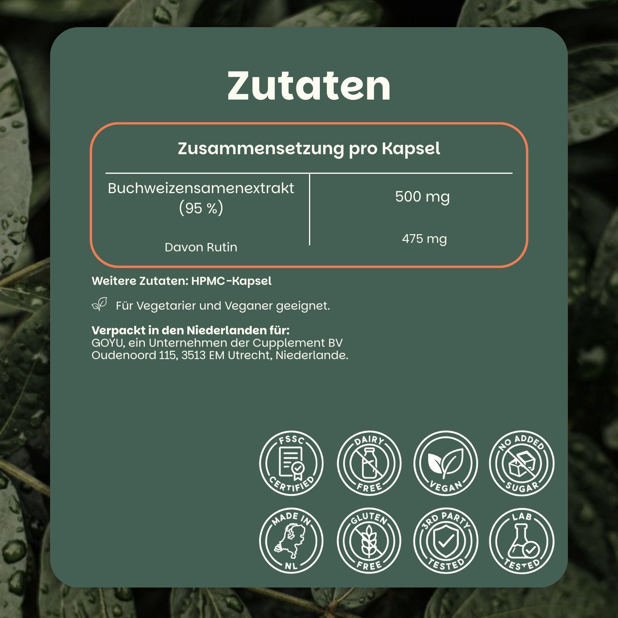Zutatenliste für Rutin-Kapseln: 500mg Buchweizensamenextrakt, davon 475mg Rutin. Vegane Kapseln.