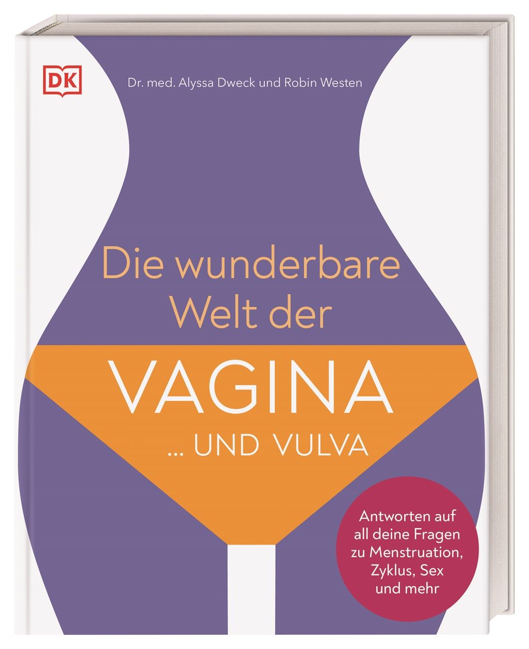 Buchcover mit Titel "Die wunderbare Welt der Vagina und Vulva". Lila Hintergrund, orangefarbene Illustration, Autorennamen und DK-Logo.