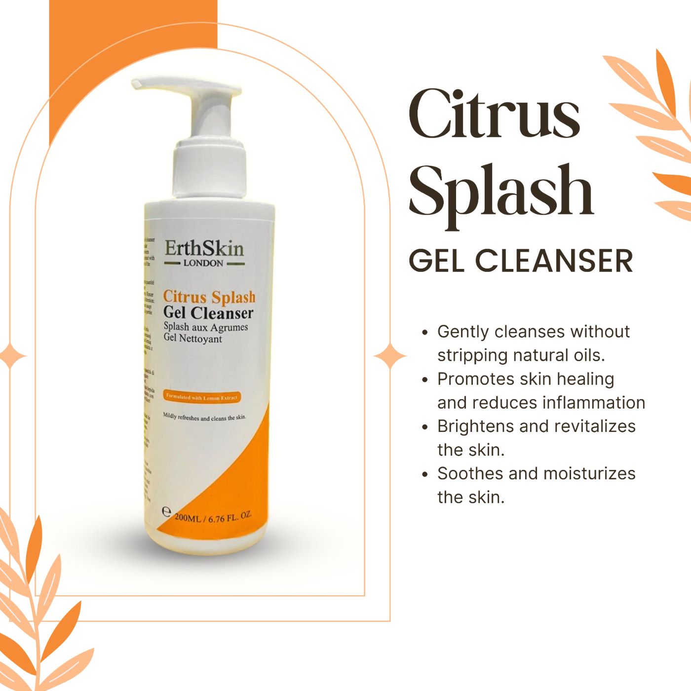 Weißer Spender ErthSkin London Citrus Splash Gel Cleanser. Text auf orangefarbenem Hintergrund. Produktinformationen rechts.