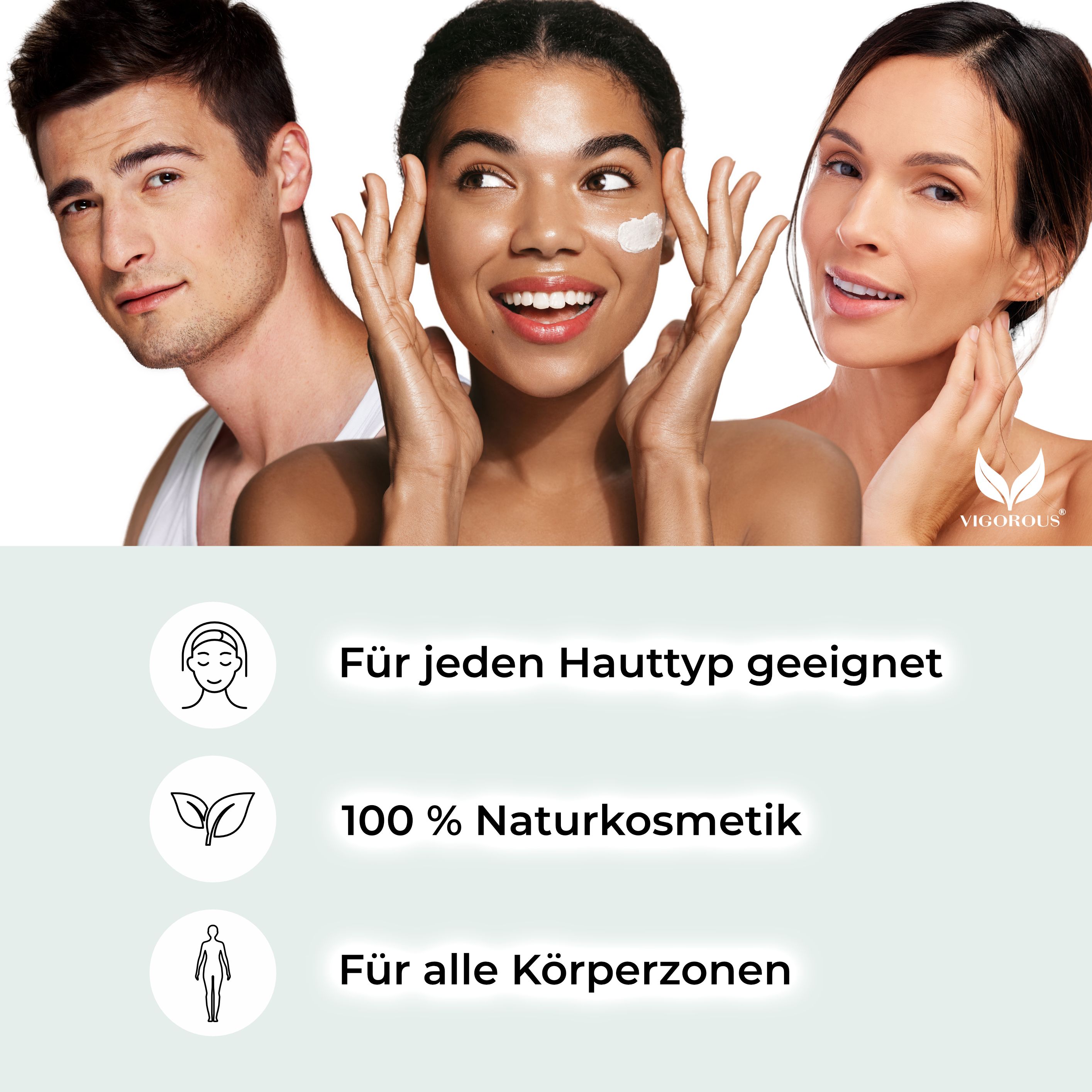 Drei Personen. Text: Für jeden Hauttyp geeignet, 100 % Naturkosmetik, für alle Körperzonen.