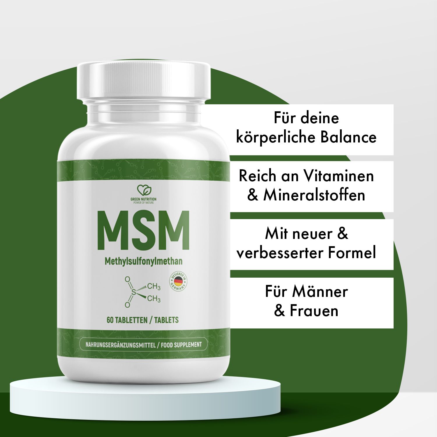 Weiße Flasche mit grünem Etikett. Aufschrift MSM, Methylsulfonylmethan, 60 Tabletten. Produkt auf Podest. Textboxen mit Vorteilen.
