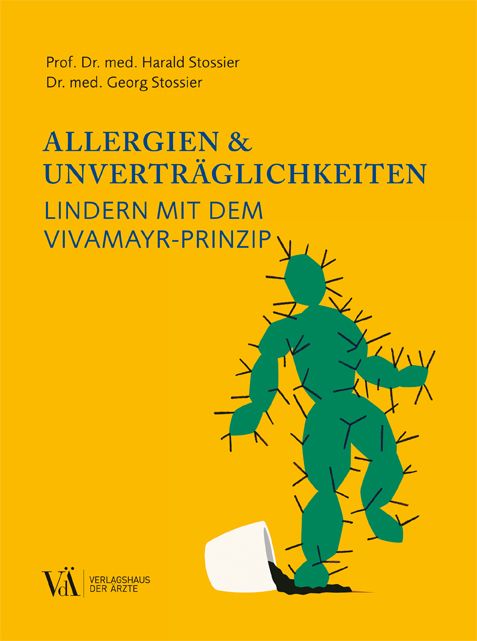 Buchcover mit gelbem Hintergrund. Titel: Allergien & Unverträglichkeiten lindern mit dem Vivamayr-Prinzip. Illustration: stachelige Figur.
