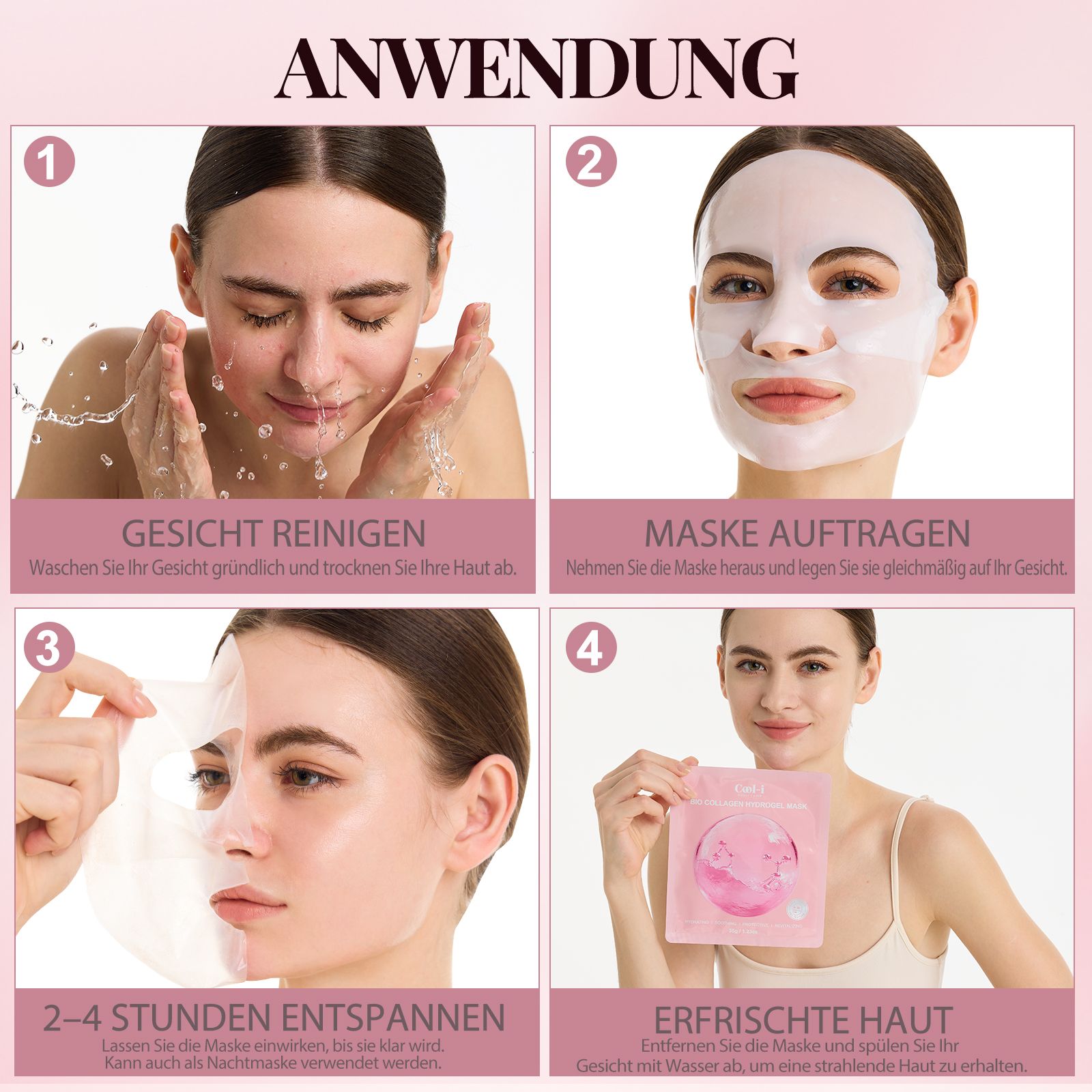 Anwendungsschritte: Gesicht reinigen, Maske auftragen, 2-4 Stunden entspannen, Haut erfrischen. Text: Anwendung.