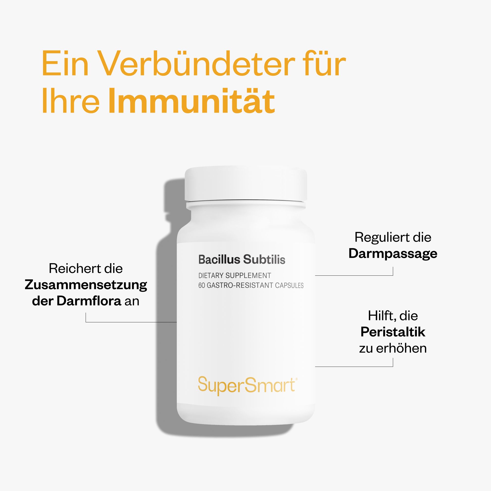 Weiße Flasche mit Bacillus subtilis Kapseln. Text: Bacillus subtilis, 60 magensaftresistente Kapseln. Marke: SuperSmart.