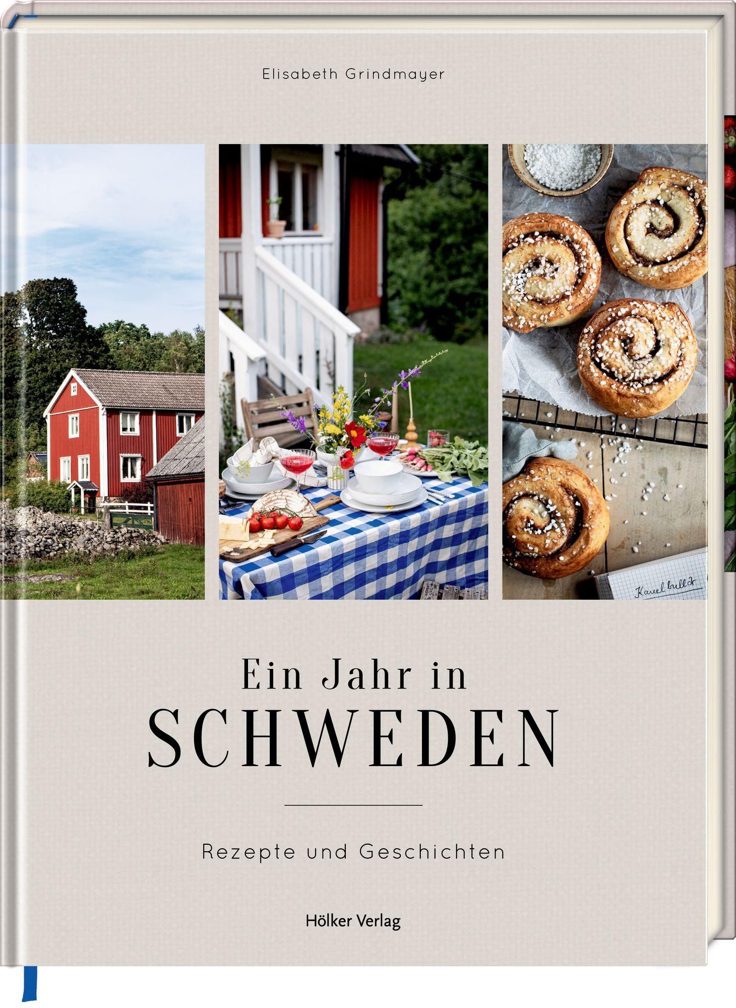 Ein Jahr in Schweden Rezepte und Geschichten