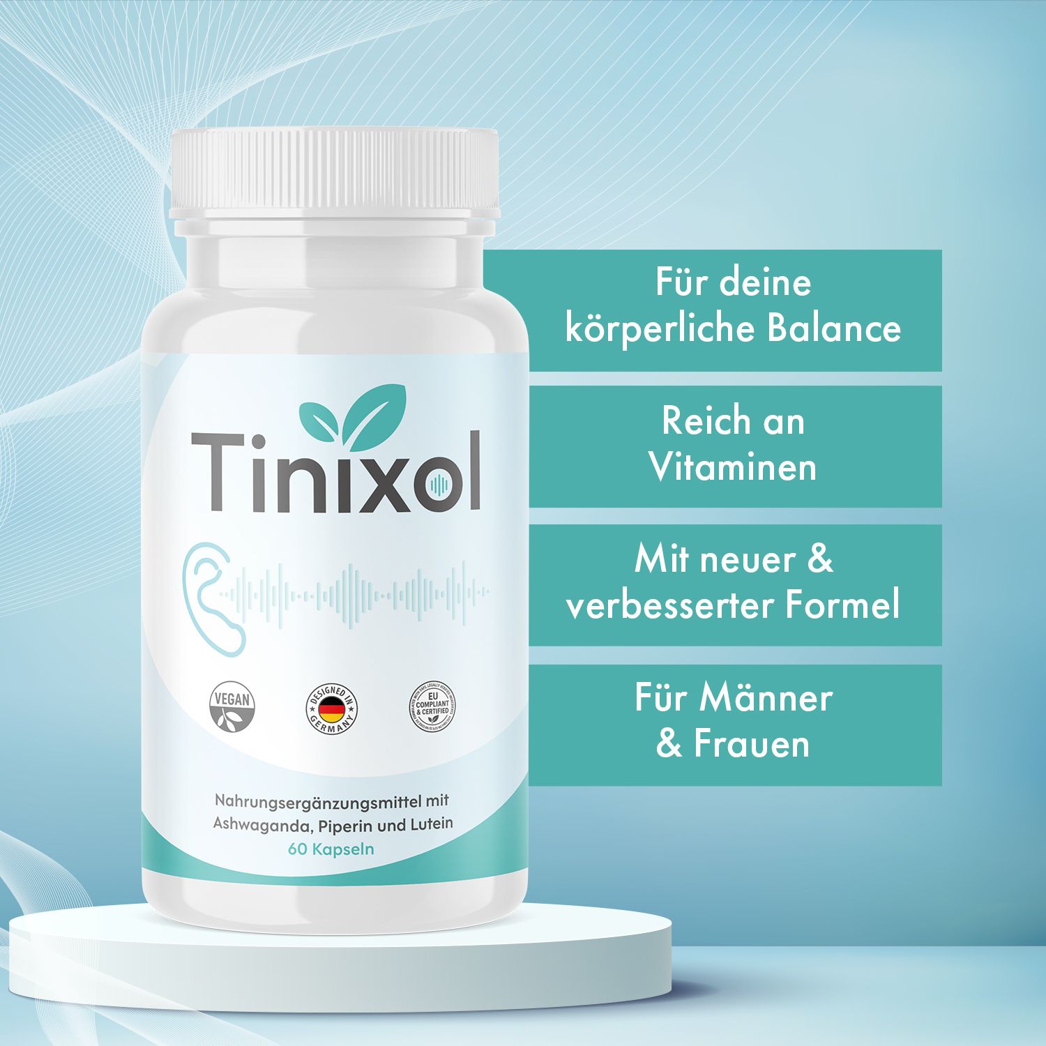 Weiße Flasche mit Kapseln. Aufschrift: Tinixol, Ohr-Symbol, Vegan-Logo, Deutschland-Siegel, EU-Siegel. Text: Nahrungsergänzungsmittel, 60 Kapseln. Auf Podest.
