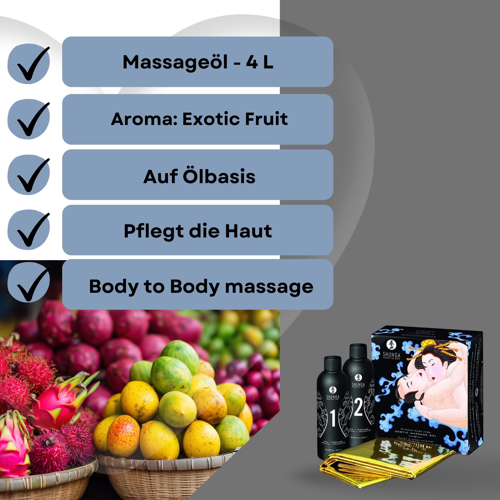 Grafik mit Checklisten und Produkt-Set. Checklisten: Massageöl, Aroma Exotic Fruit, auf Ölbasis, pflegt die Haut, Body to Body massage. Produkt-Set: Flaschen, Box.