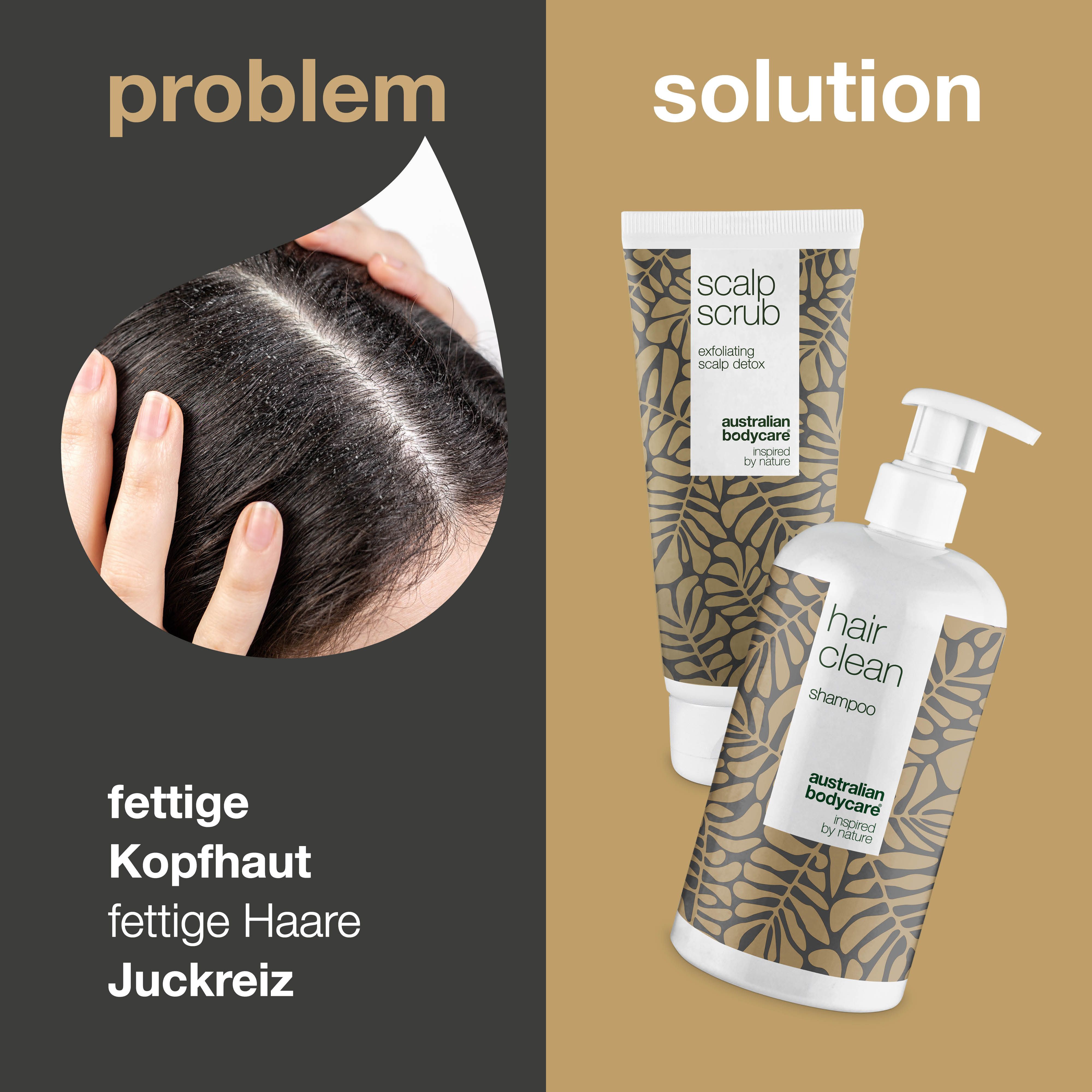 Problem: fettige Kopfhaut, fettige Haare, Juckreiz. Lösung: Shampoo und Peeling. Marke: Australian Bodycare.