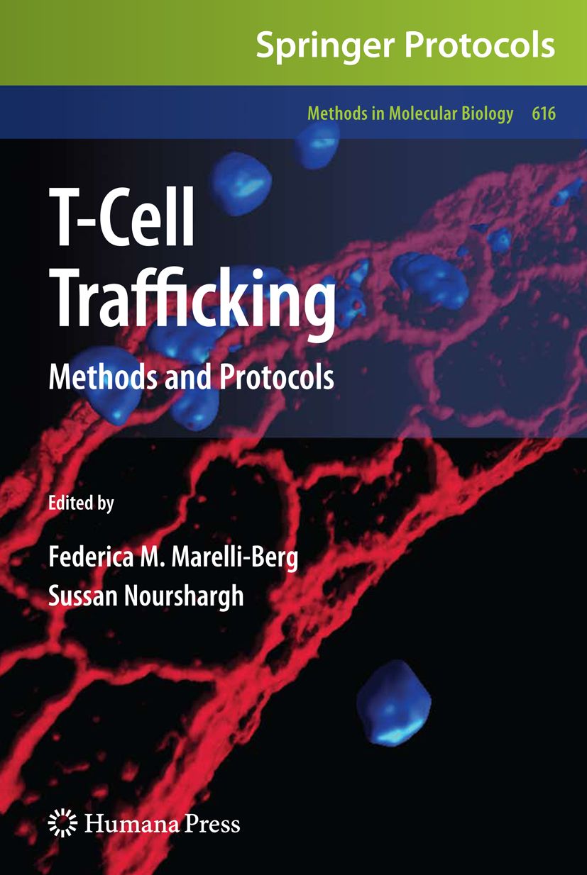 Buchcover von Springer Protocols. Titel: T-Cell Trafficking. Autoren: Federica M. Marelli-Berg, Sussan Nourshargh. Verlag: Humana Press.
