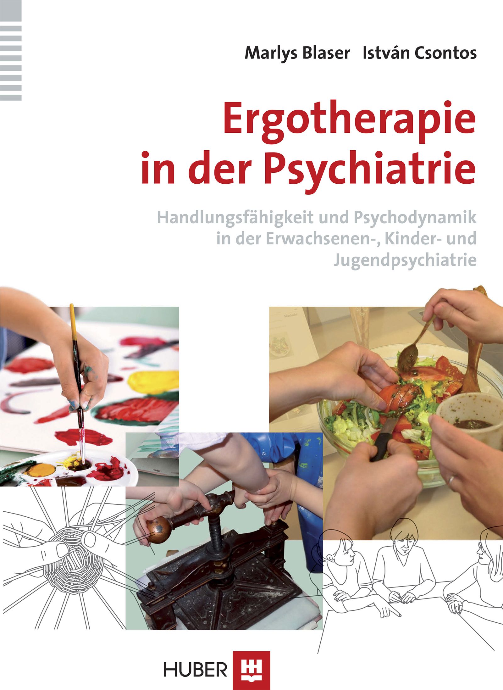 Buchcover: Ergotherapie in der Psychiatrie. Titel und Autoren. Illustrationen von Therapie-Aktivitäten.