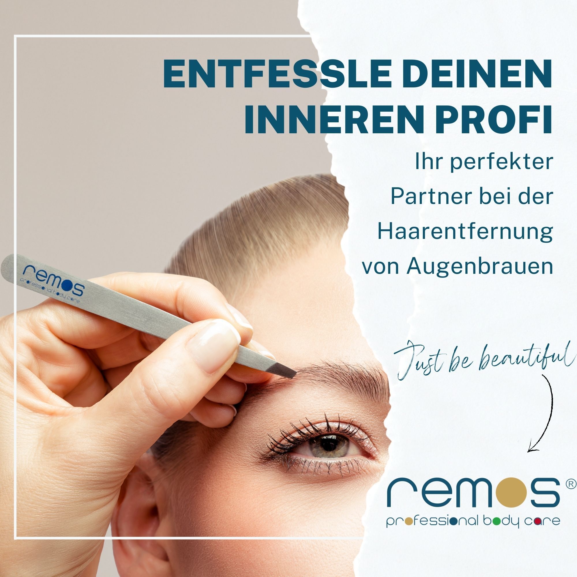 REMOS Pinzette für professionelle Augenbrauenentfernung, mit Logo und Slogan 'Just be beautiful'.