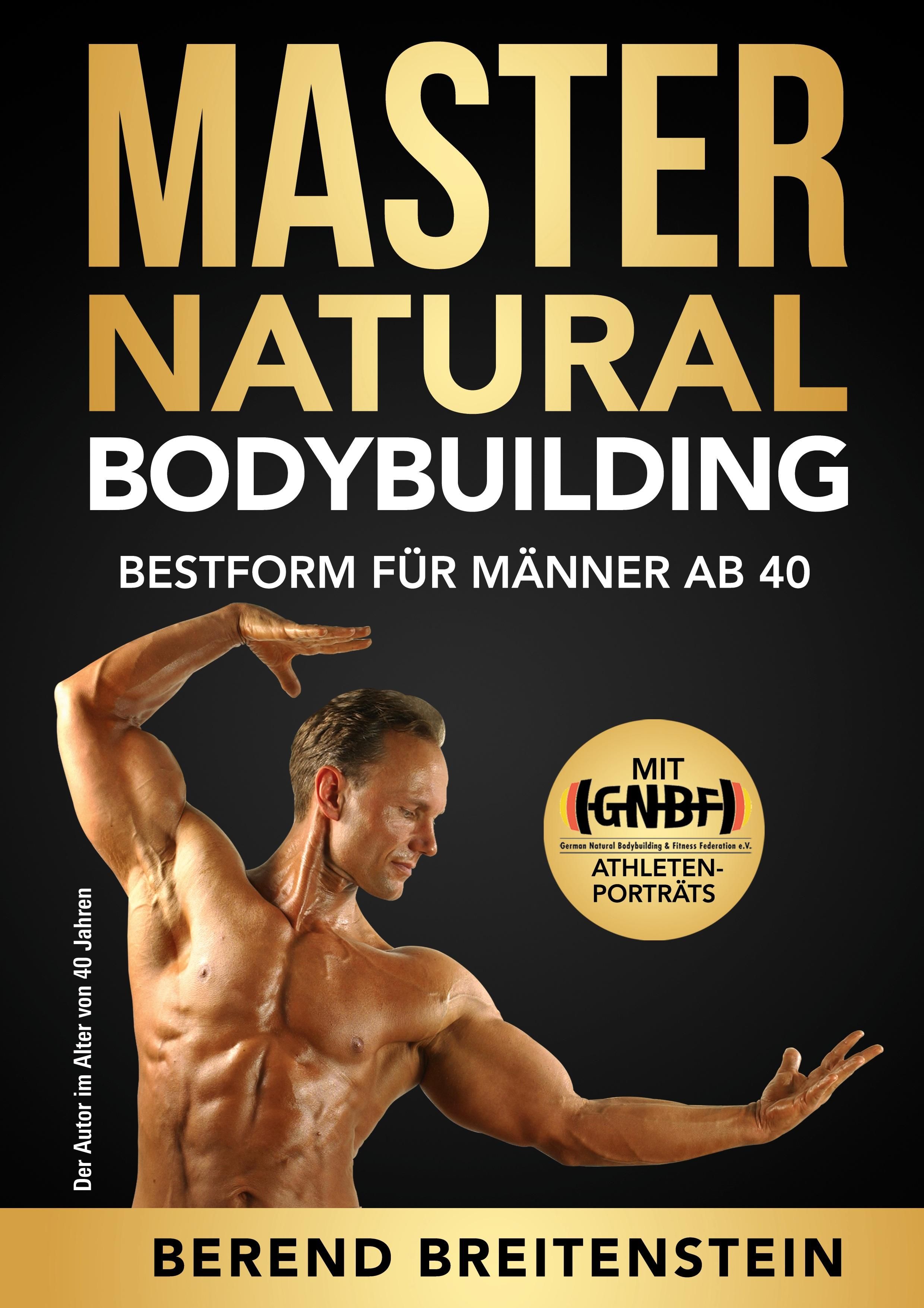 Master Natural Bodybuilding Bestform für Männer ab 40