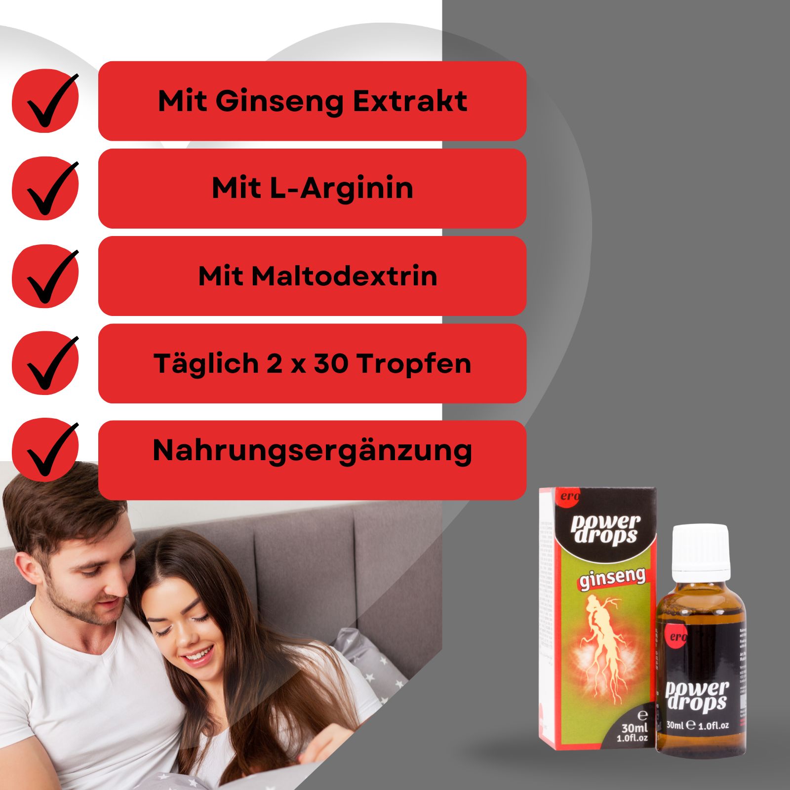 Paar im Bett. Neben ihnen: Produkt Ginseng Power Drops und Verpackung. Aufschrift: Power Drops, Ginseng, 30ml, 1.0fl.oz. Marke: ero.