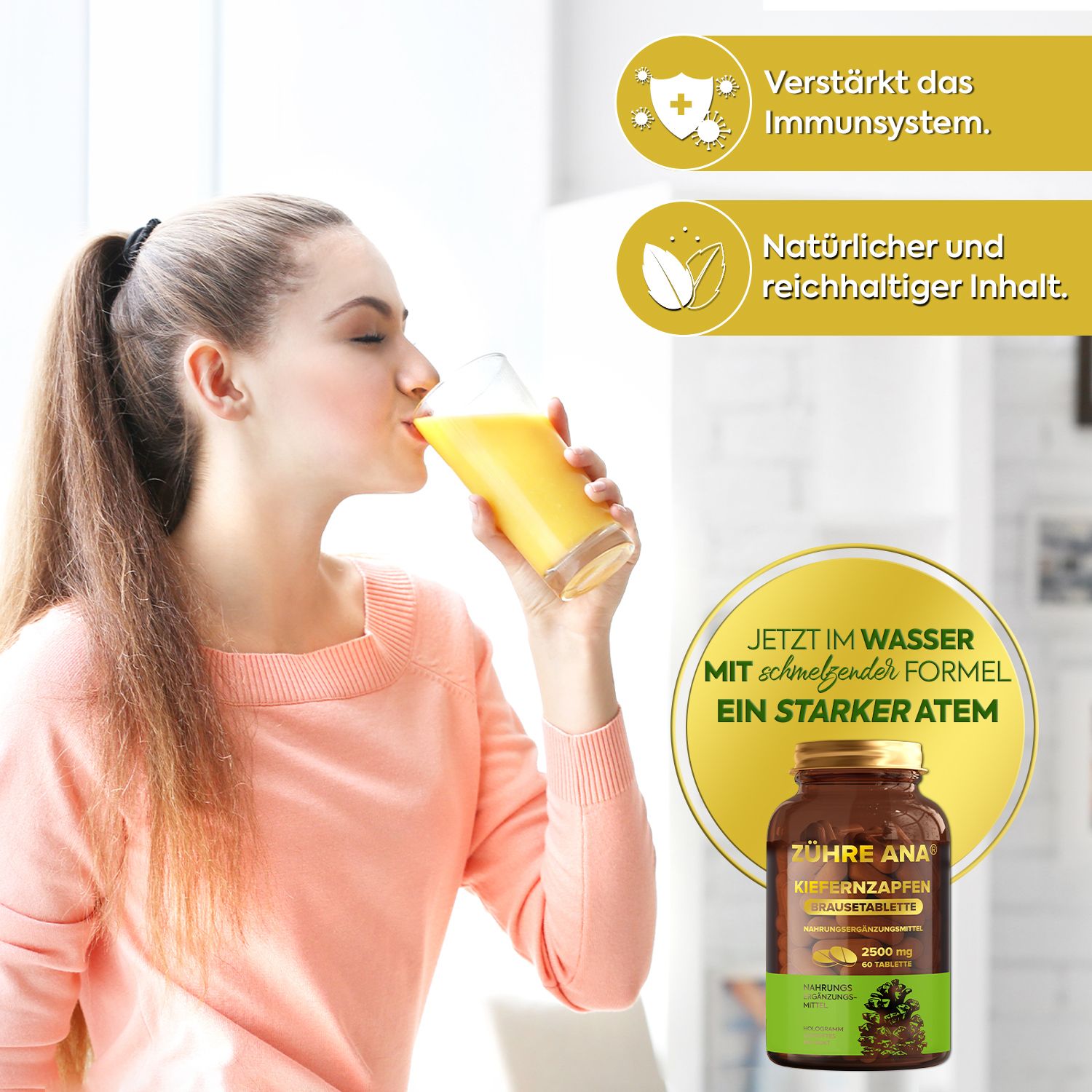 Frau trinkt ein Glas Saft, daneben Flasche Zühre Ana Kiefernzapfen Brausetabletten.