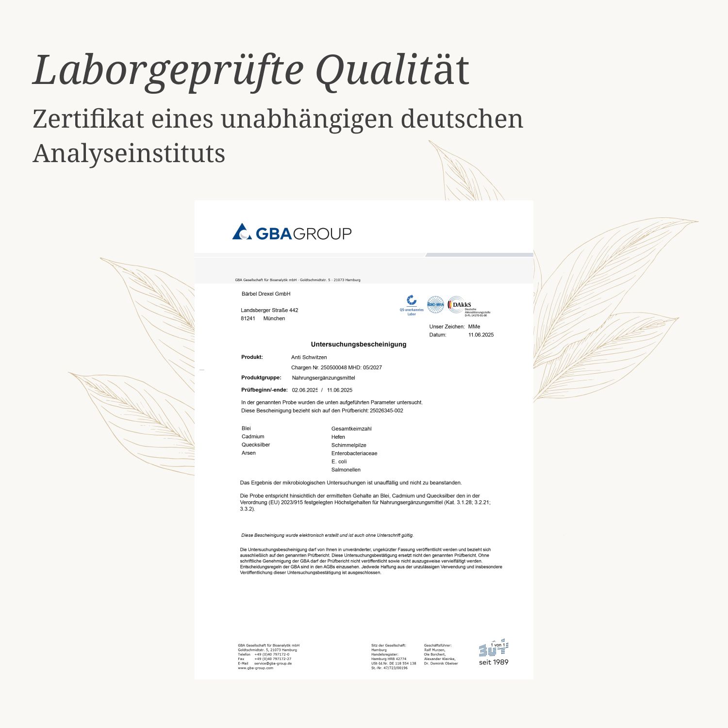 Zertifikat eines unabhängigen deutschen Analyseinstituts. Text: Laborgeprüfte Qualität. Logo: GBA Group.