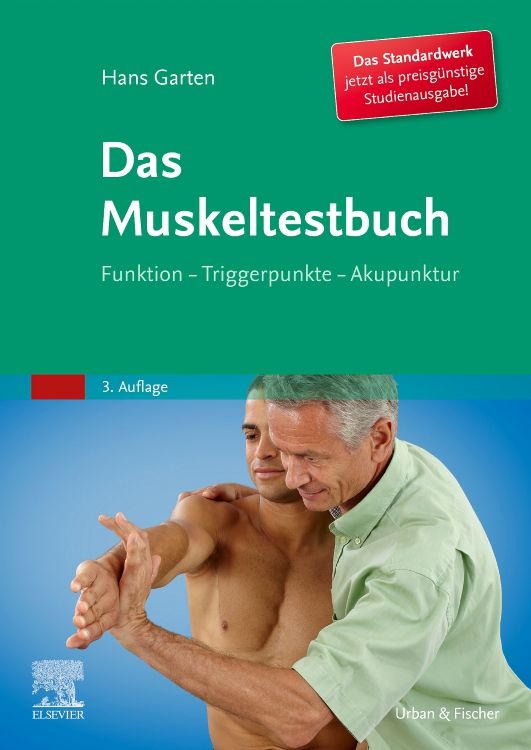 Buchcover: "Das Muskeltestbuch". Titel, Autor Hans Garten, 3. Auflage. Abbildung zweier Männer, einer untersucht den anderen.