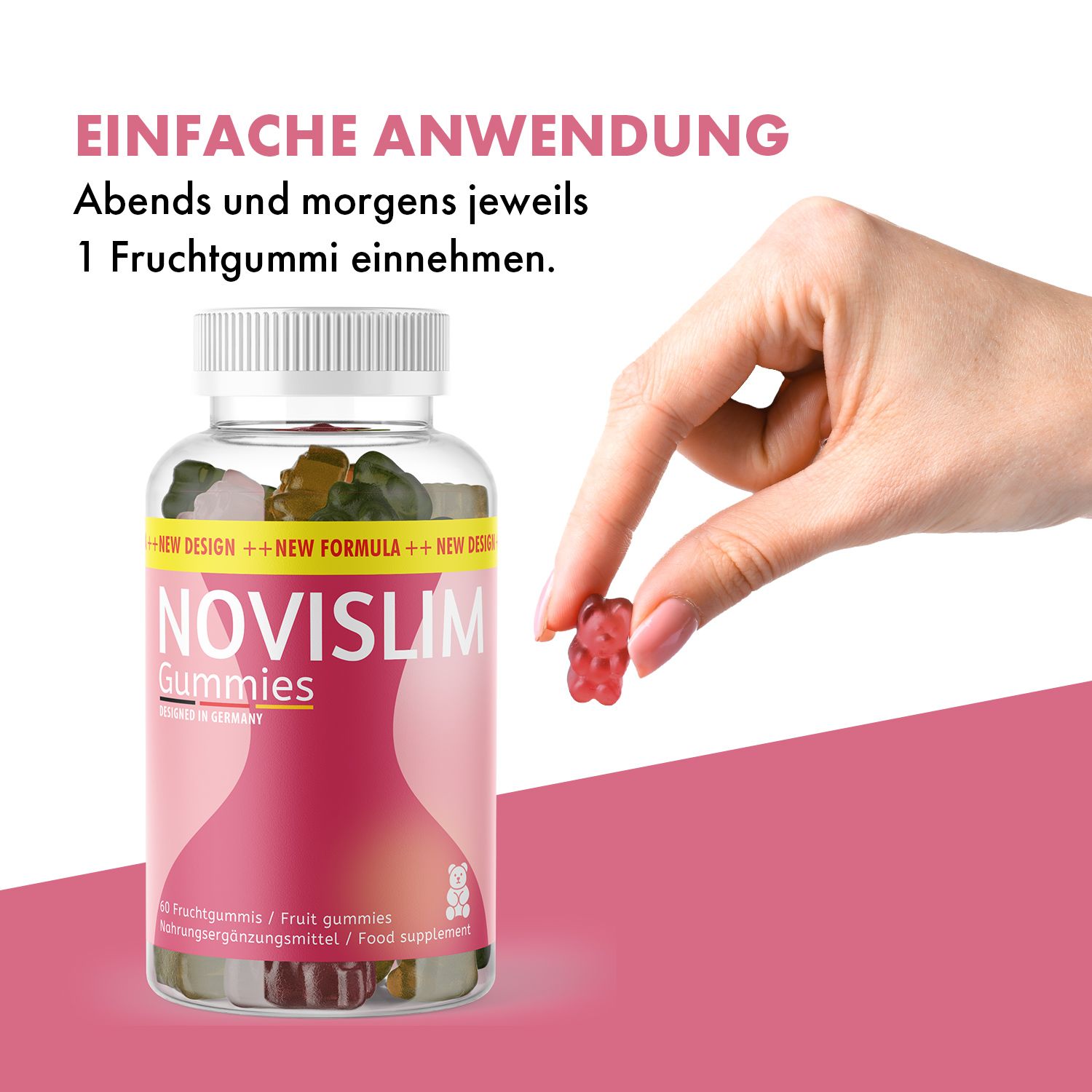 Hand hält rotes Gummibärchen. Flasche Novislim Gummies daneben. Text: Einfache Anwendung. Abends und morgens 1 Gummibärchen.