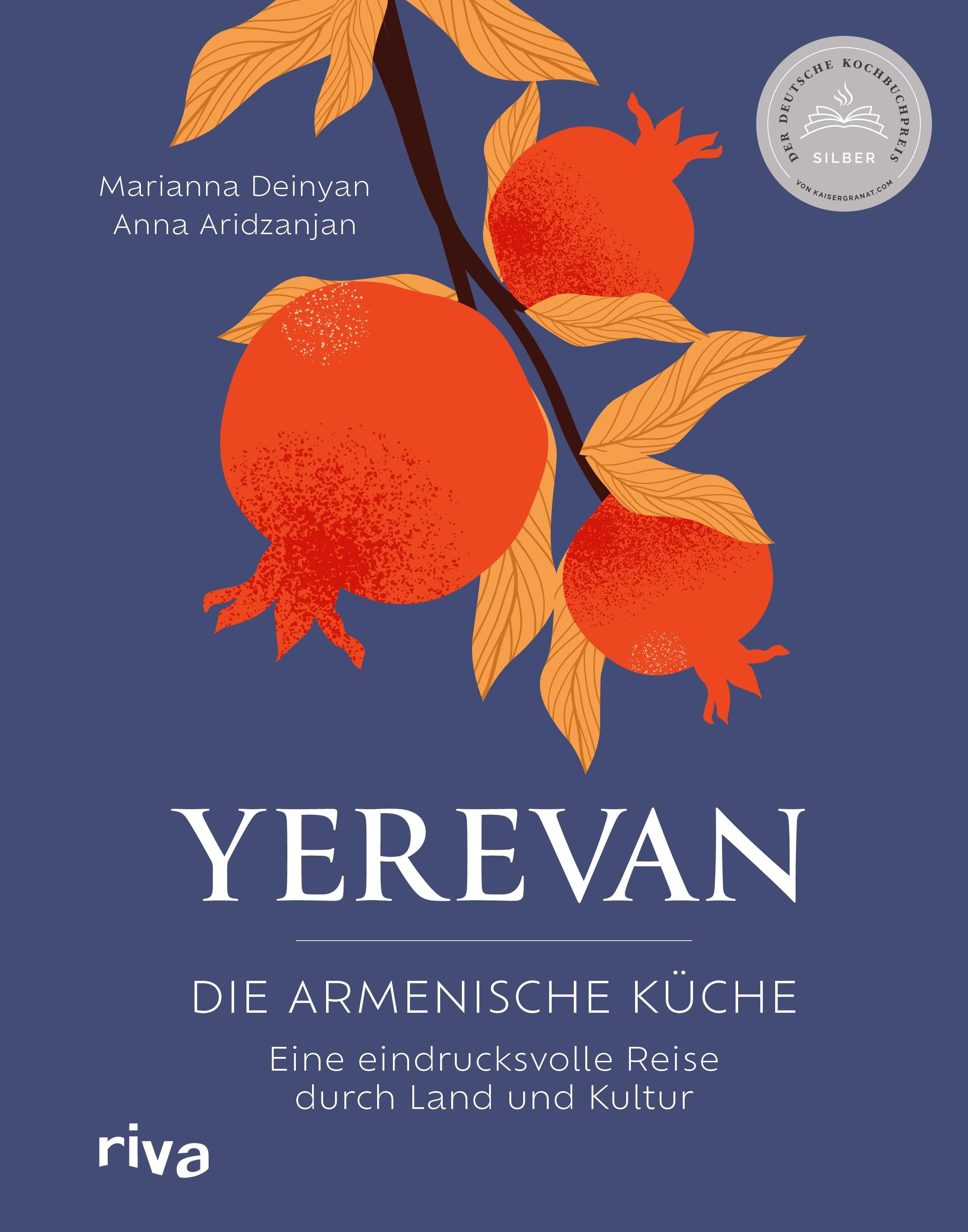Yerevan Die armenische Küche. Eine eindrucksvolle Reise durch Land und Kultur | Rezepte und Gesch...