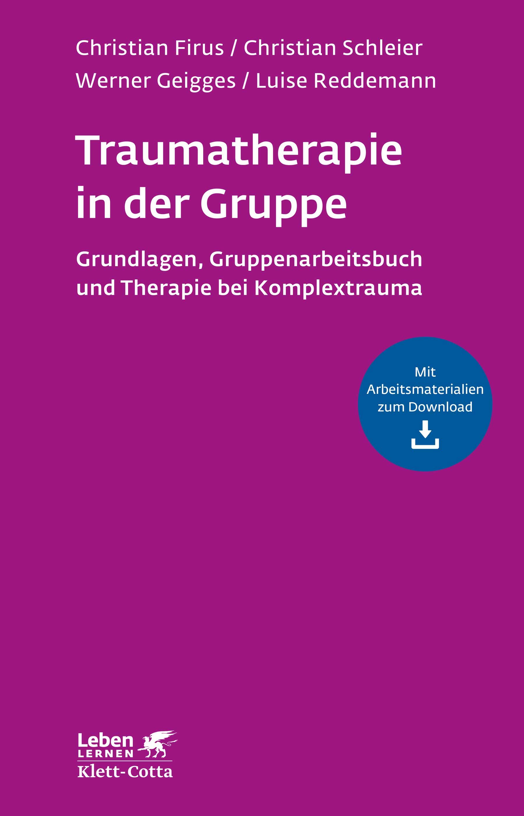 Buchcover: Traumatherapie in der Gruppe. Titel in Weiß auf magenta Hintergrund. Autoren: Firus, Schleier, Geigges, Reddemann.