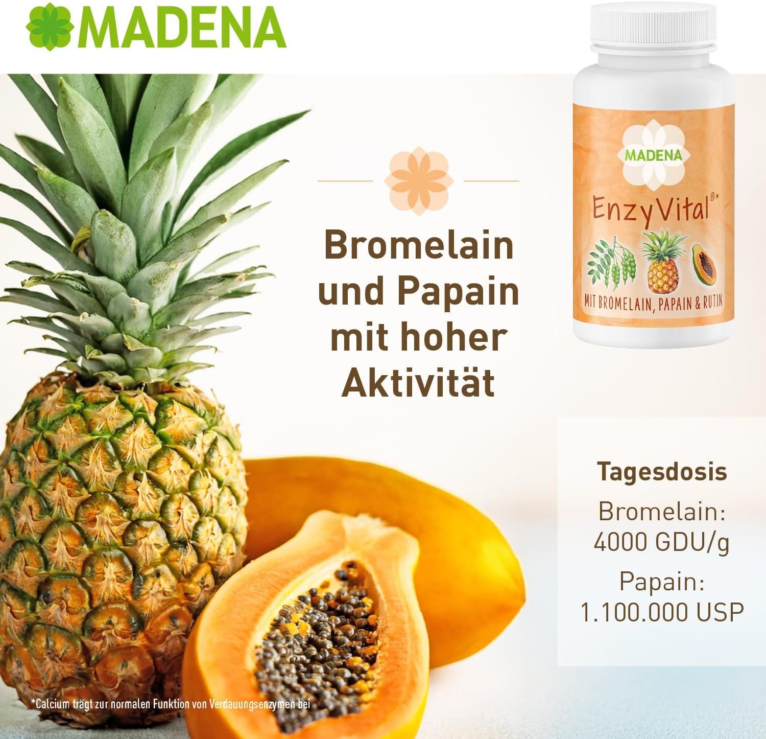 Ananas und Papaya. Rechts: Flasche mit MADENA EnzyVital. Text: Bromelain und Papain mit hoher Aktivität. Tagesdosis: 4000 GDU/g, 1.100.000 USP.