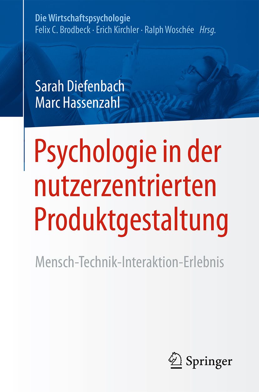 Buchcover: Psychologie in der nutzerzentrierten Produktgestaltung. Autoren: Sarah Diefenbach, Marc Hassenzahl. Verlag Springer.
