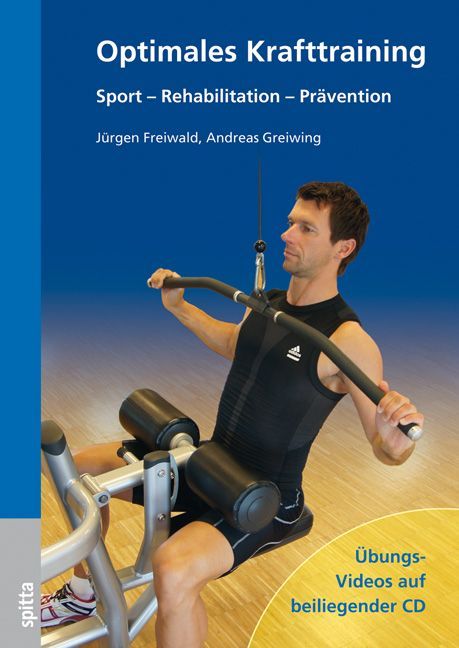 Buchcover: Optimales Krafttraining. Titel, Autoren, und Untertitel. Mann trainiert an einem Gerät. Hinweis auf Übungsvideos auf CD.