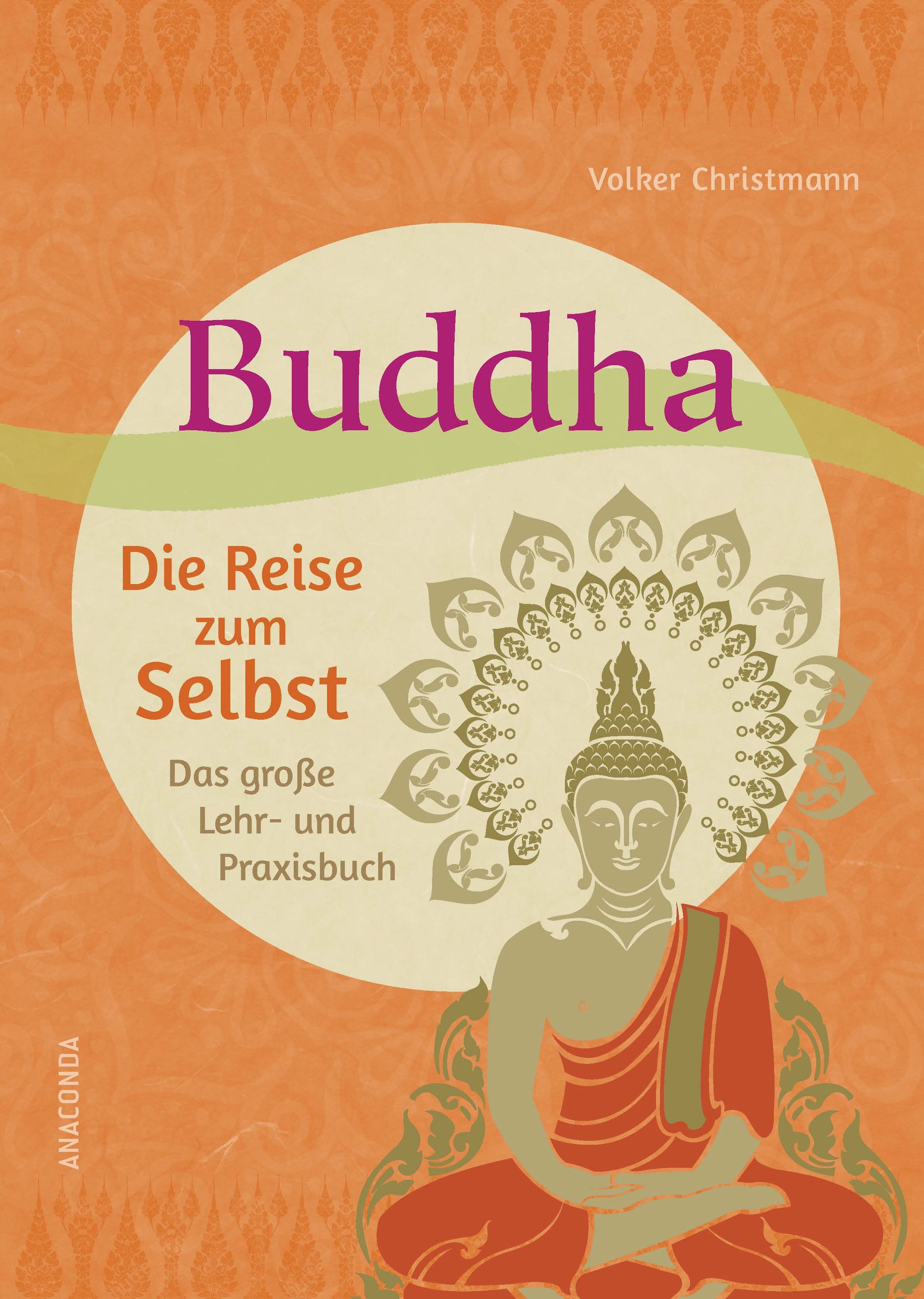 Buchcover: "Buddha - Die Reise zum Selbst". Titel in Lila, Buddha-Illustration, Autor Volker Christmann. Verlag Anaconda.
