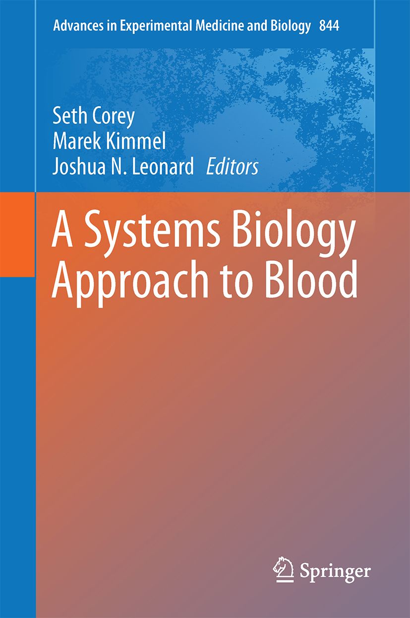 Buchcover: "A Systems Biology Approach to Blood". Autoren: Seth Corey, Marek Kimmel, Joshua N. Leonard. Verlag Springer.