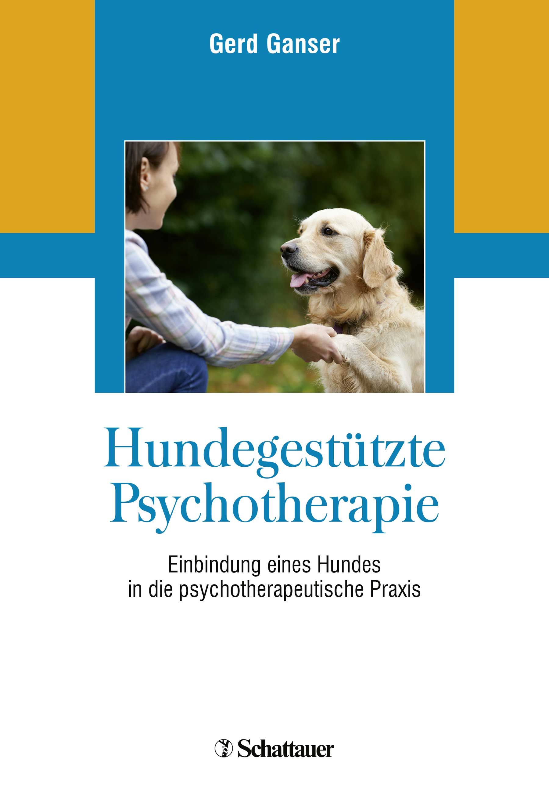 Buchcover: Hundegestützte Psychotherapie. Titel und Autor Gerd Ganser. Abbildung: Frau und Hund geben sich die Pfote.