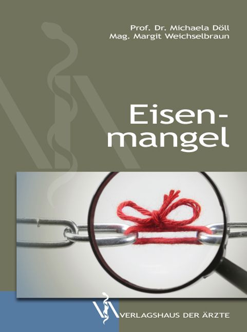 Buchcover: Titel "Eisenmangel". Lupe zeigt rote Schleife an Kette. Autoren: Prof. Dr. Michaela Döll, Mag. Margit Weichselbraun.
