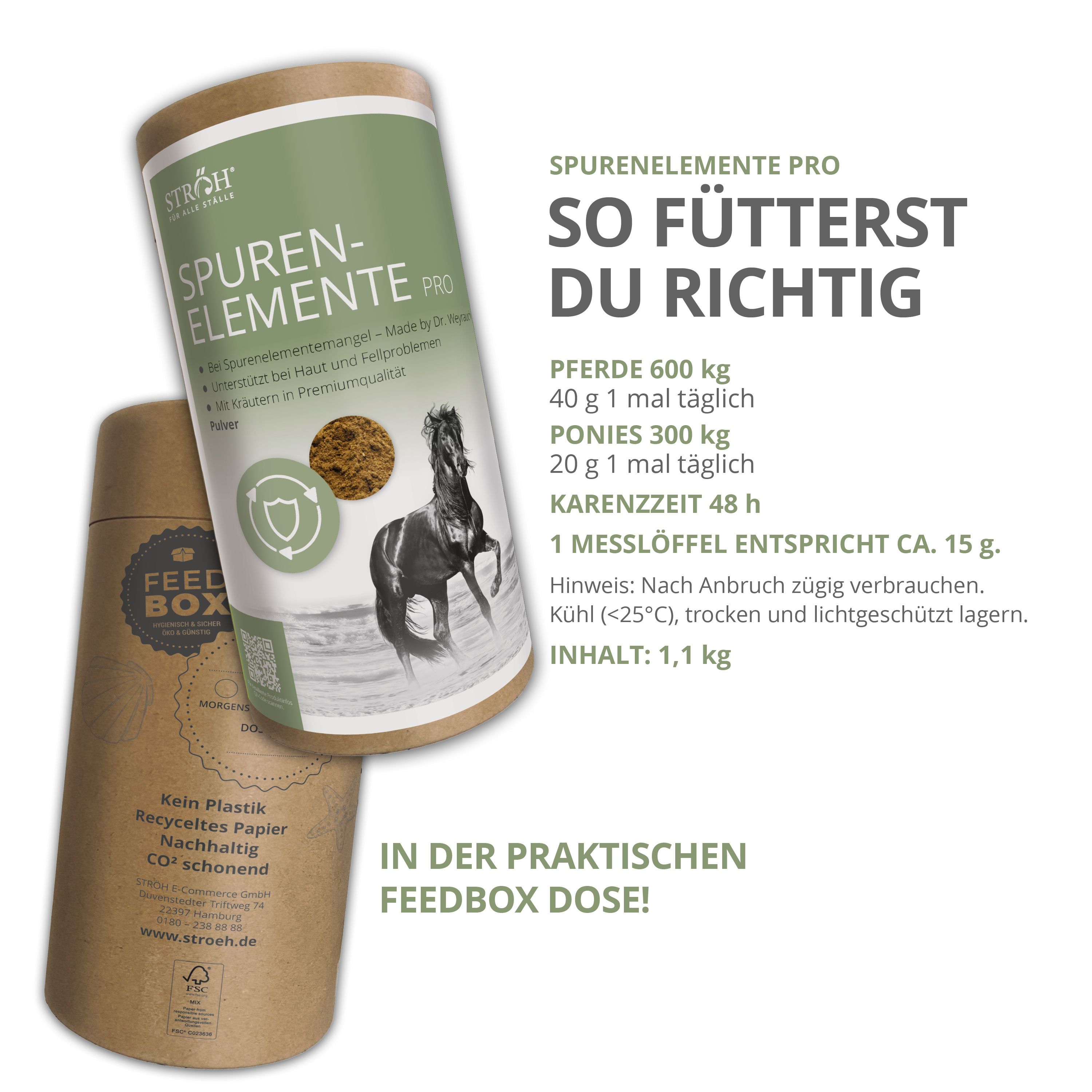 Zylindrische Dose STRÖH Spurenelemente Pro Pulver und Feedbox Dose. Text: Spurenelemente Pro, Pulver. Feedbox Dose. 1,1 kg. Dosierungshinweise.
