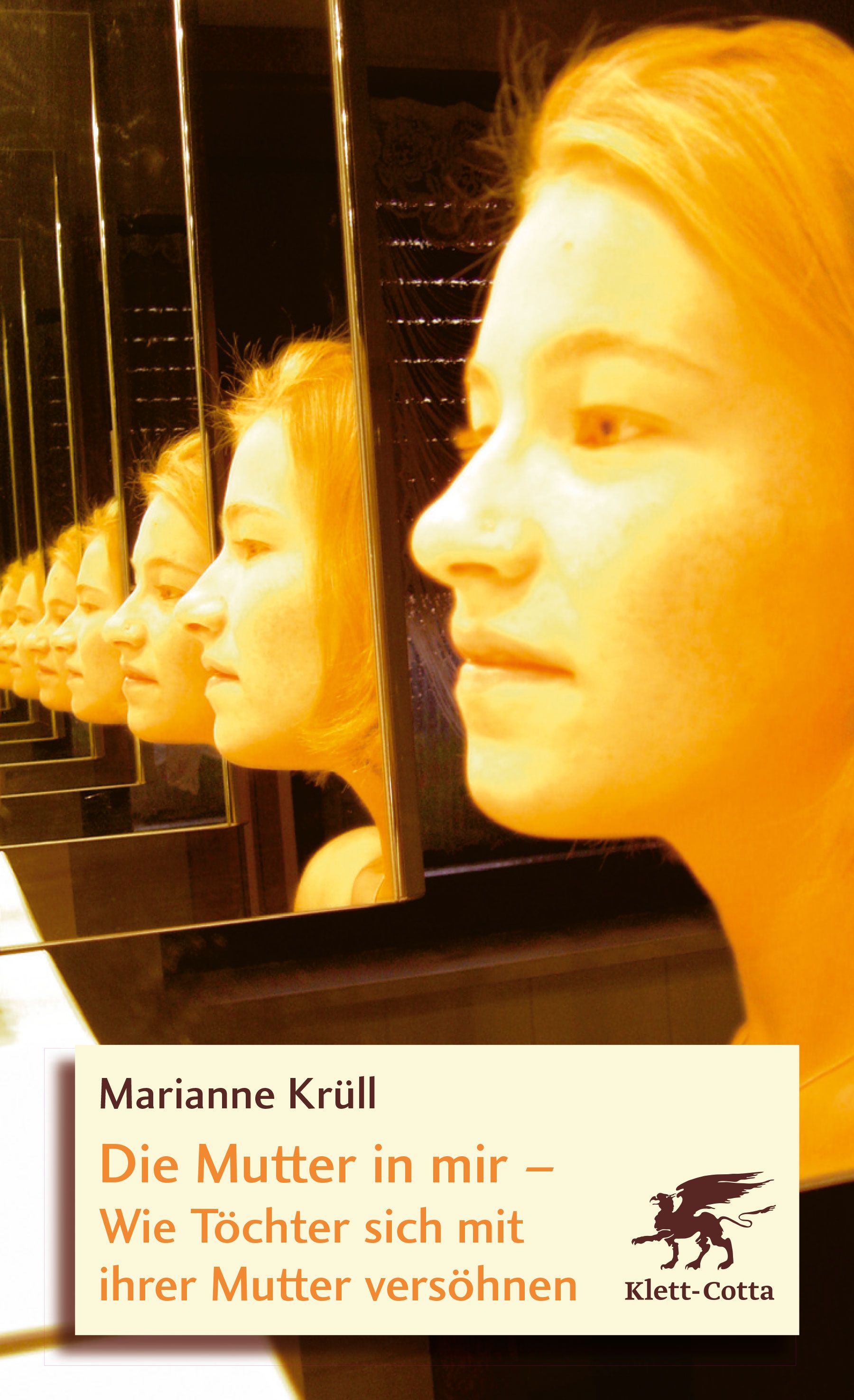 Buchcover mit Titel "Die Mutter in mir". Autorin Marianne Krüll. Spiegelung eines Gesichts in mehreren Spiegeln.